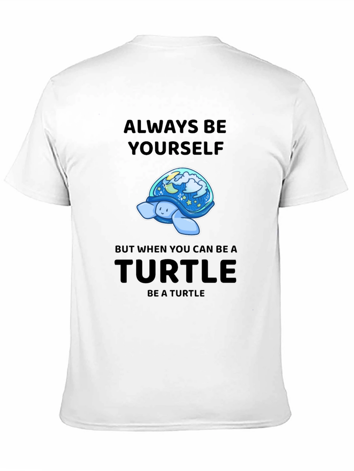 Always Be Yourself Turtle Graphic Tee