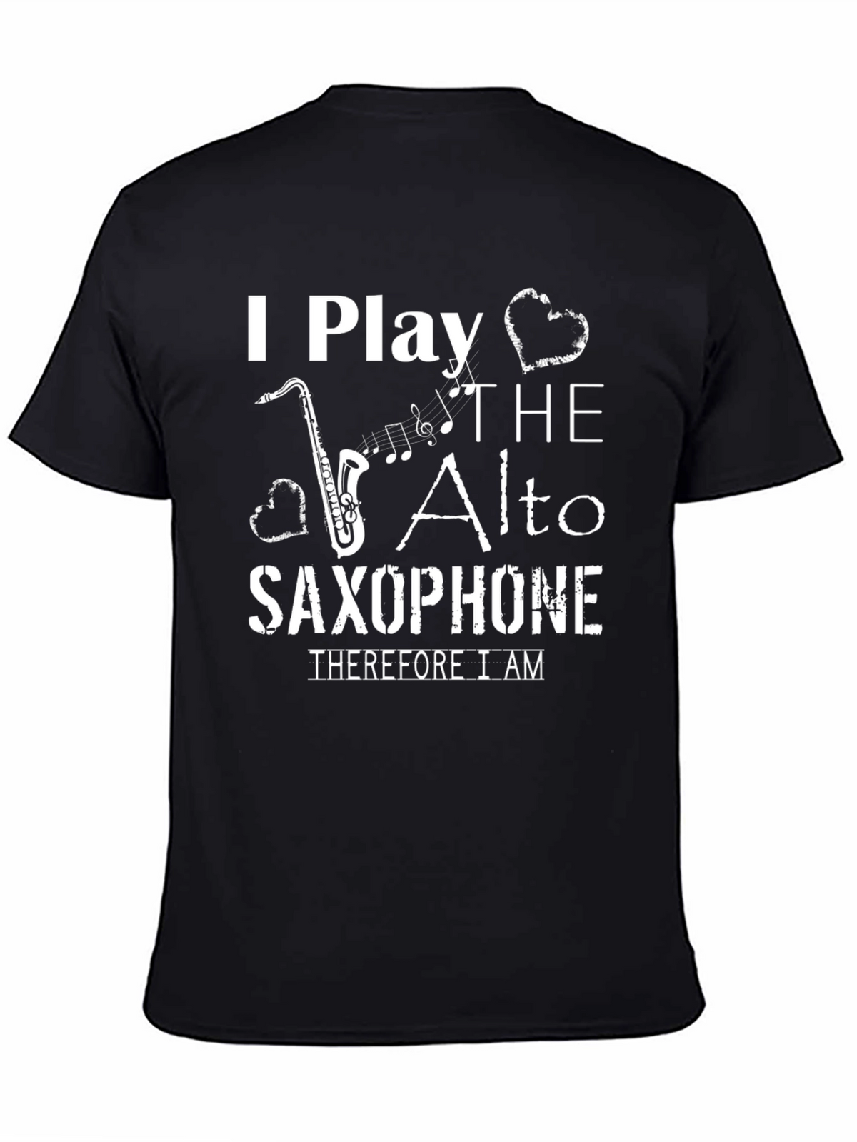 I Play the Alto Saxophone T-Shirt