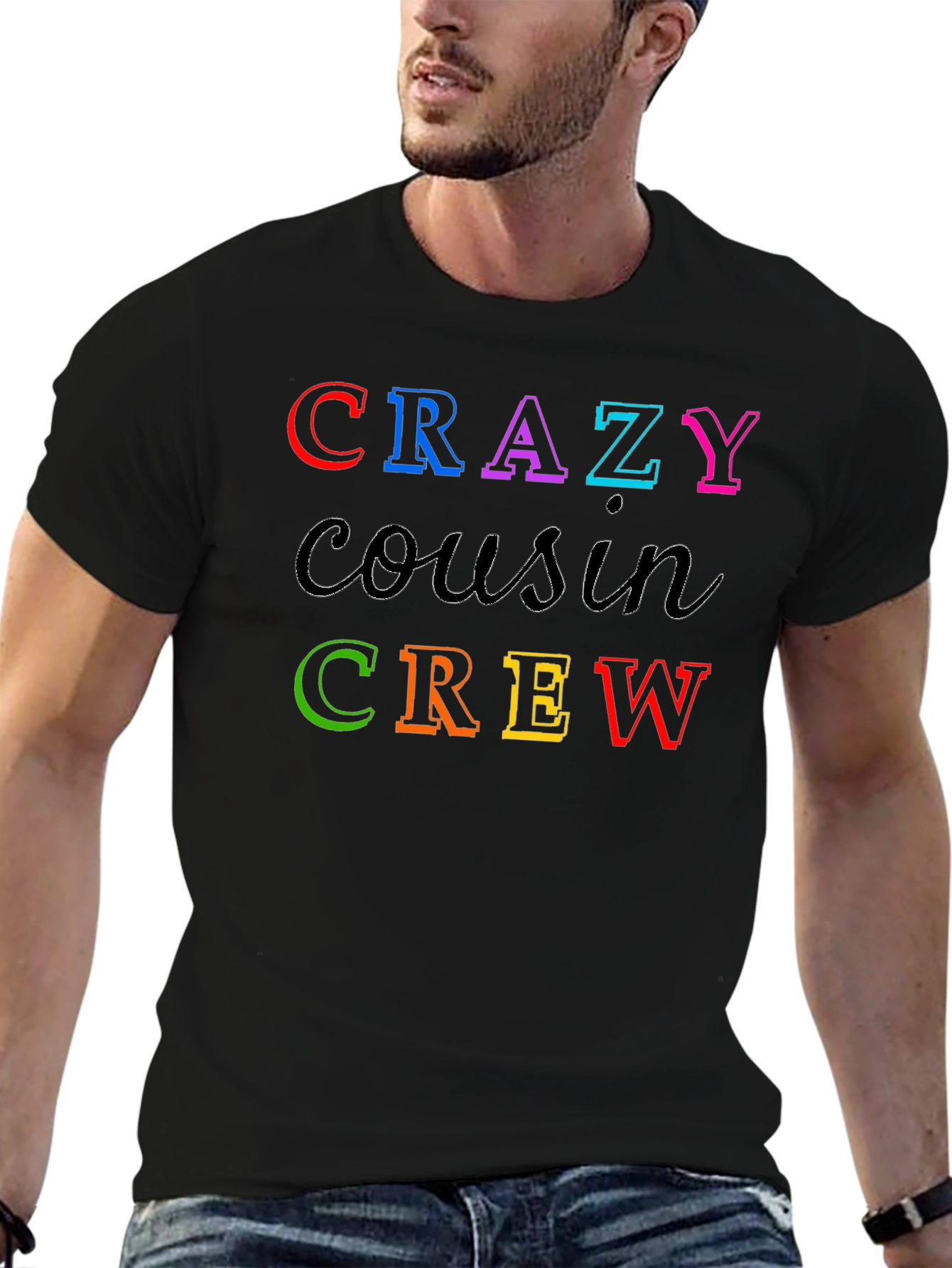 Crazy Cousin Crew Graphic T-Shirt