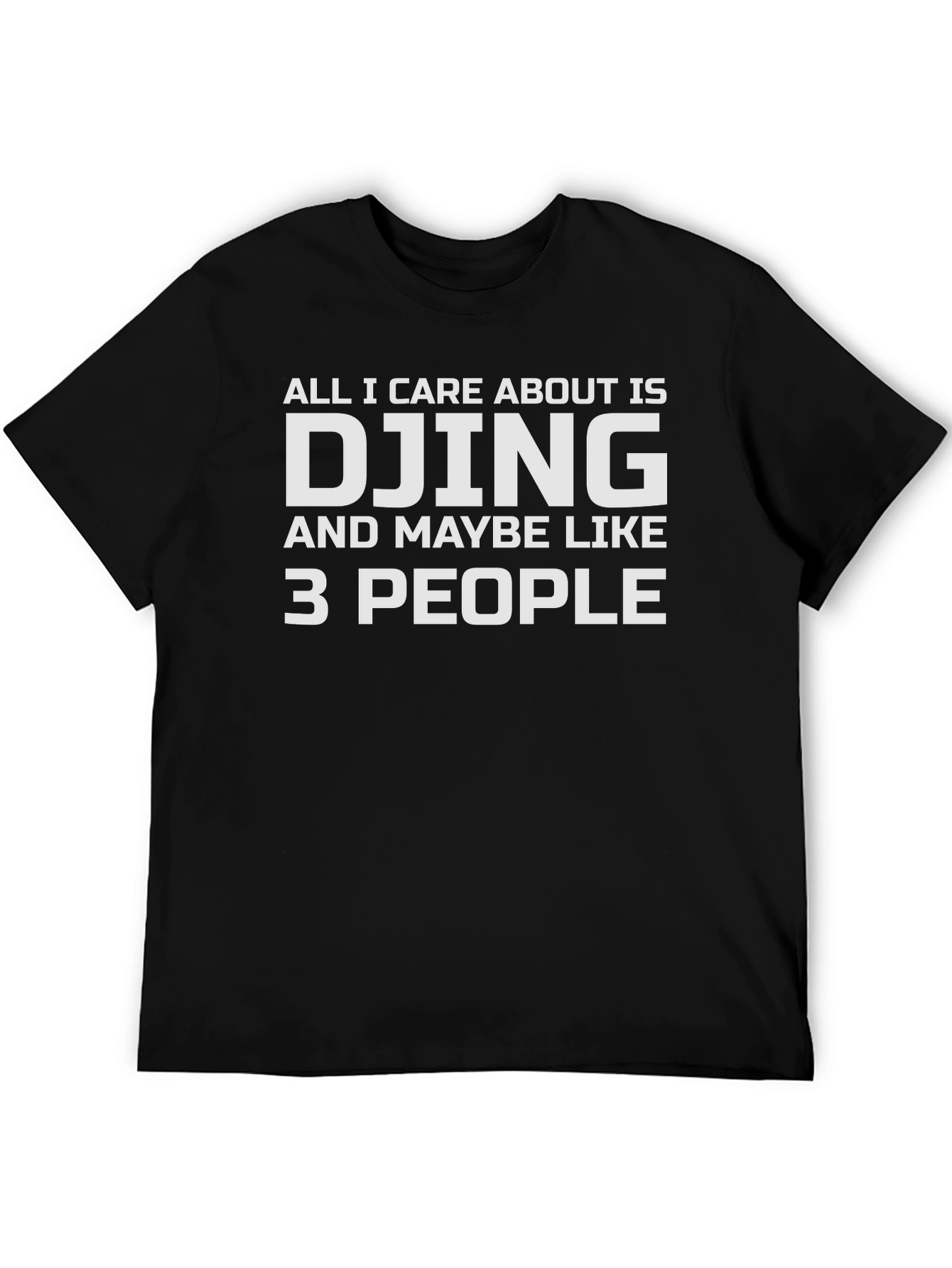 DJing and 3 People T-Shirt - Black Cotton