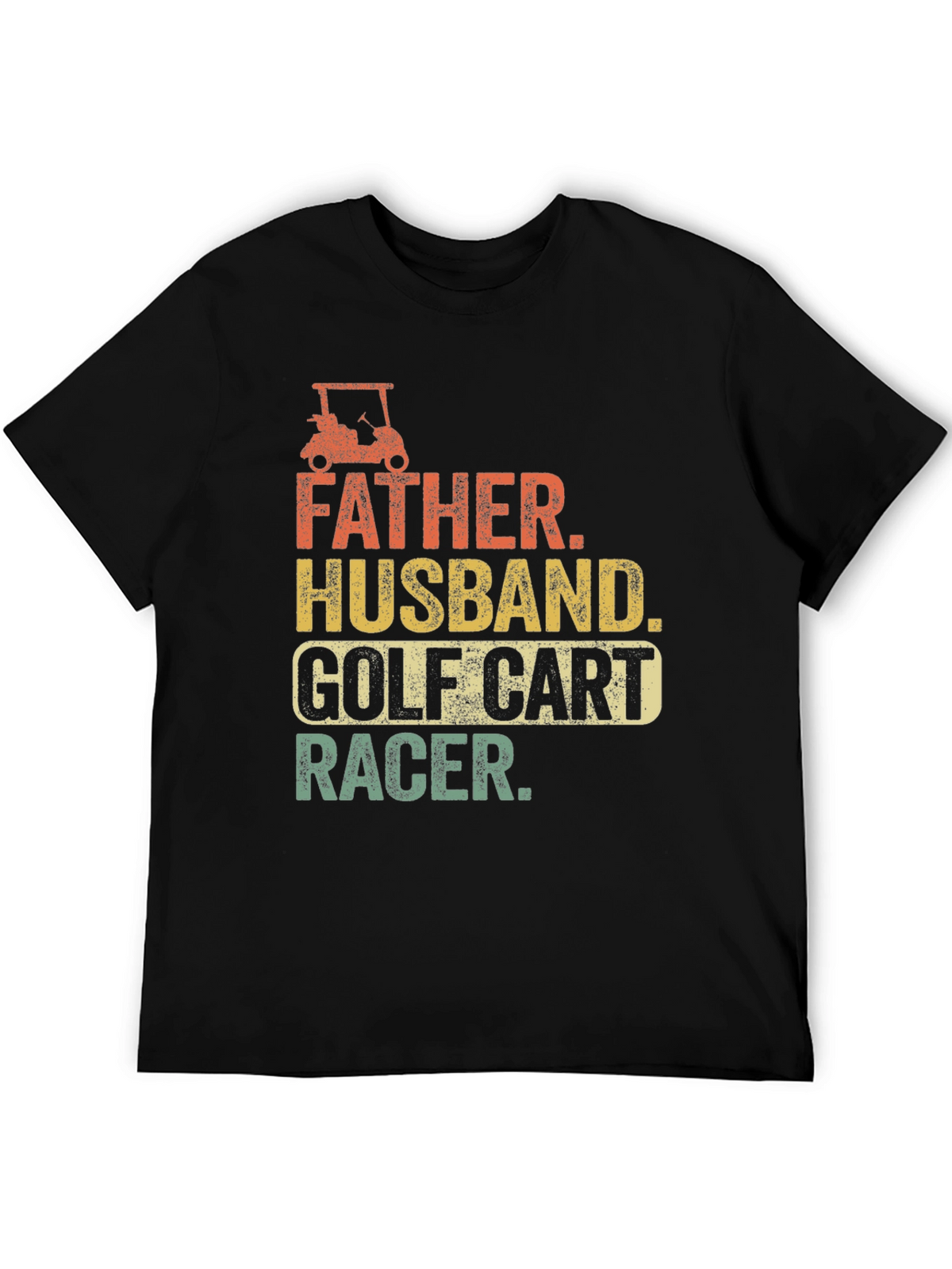 Father Husband Golf Cart Racer Graphic Tee