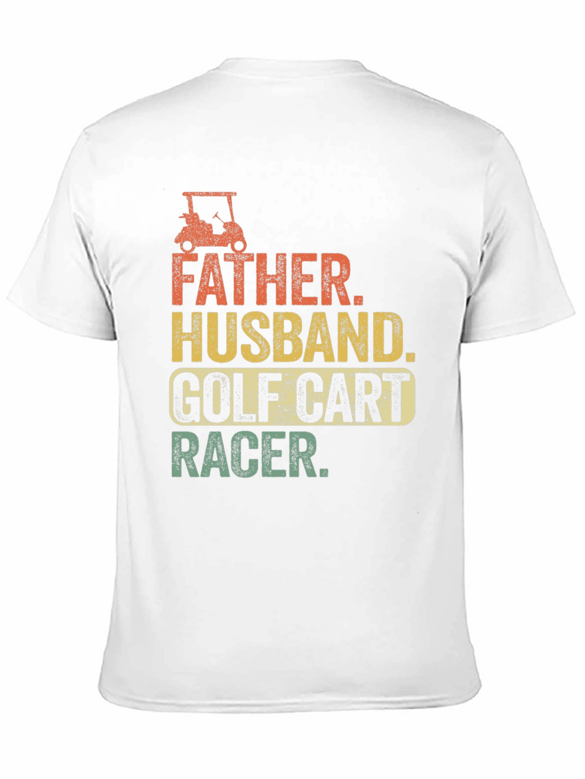Father Husband Golf Cart Racer Graphic Tee