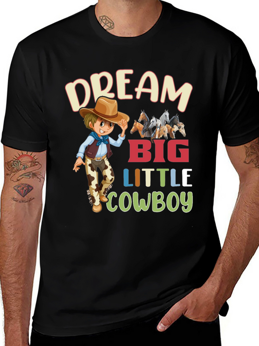 Dream Big Little Cowboy Graphic Tee