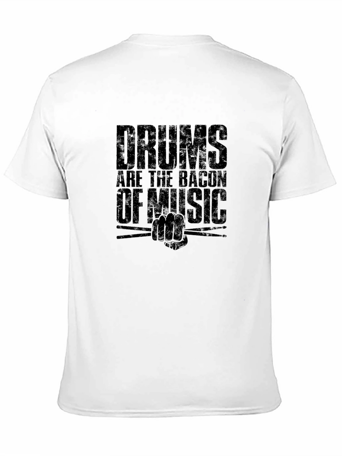 Drums are the Bacon of Music Graphic T-Shirt