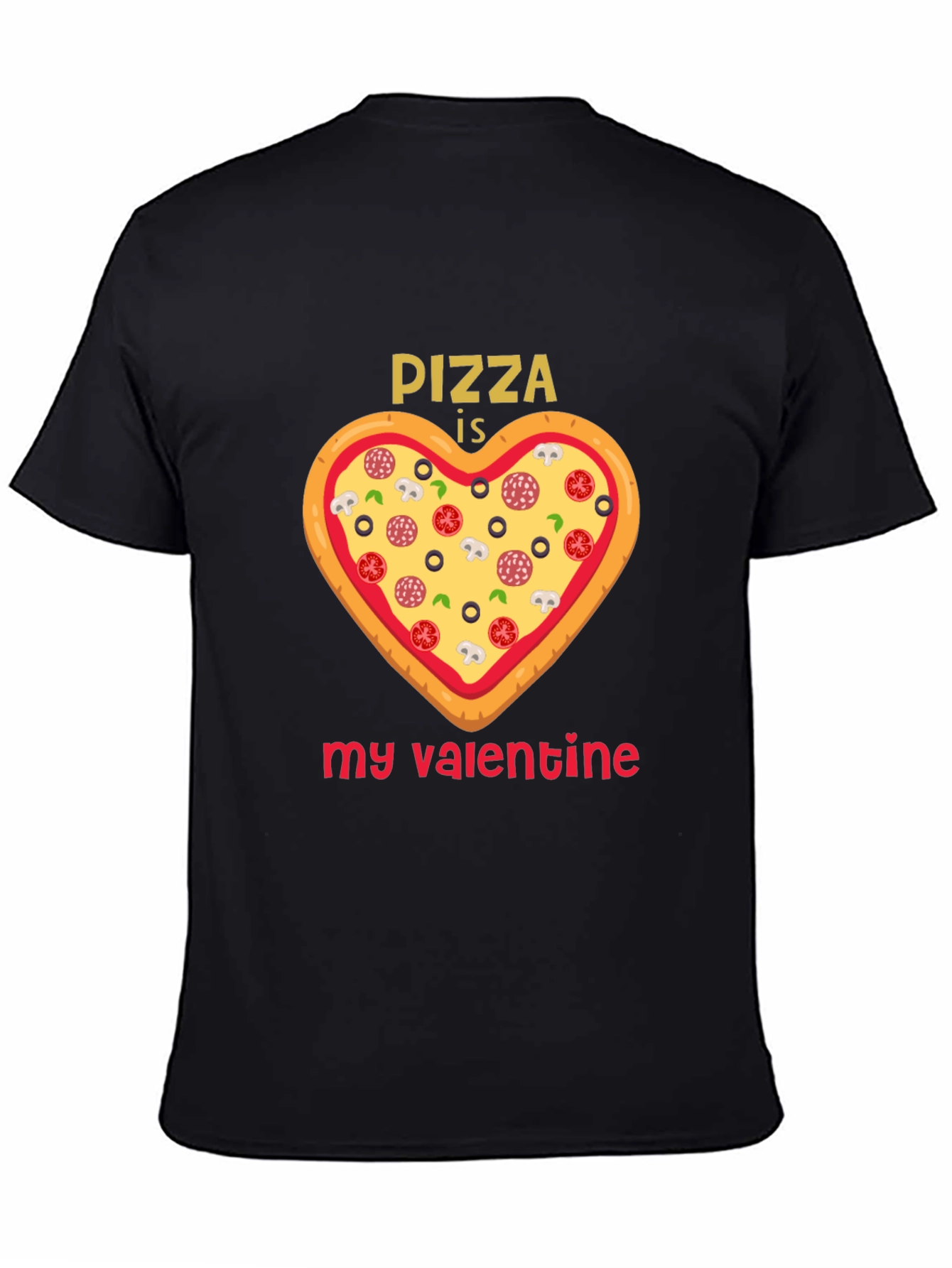 Pizza is My Valentine Graphic Tee