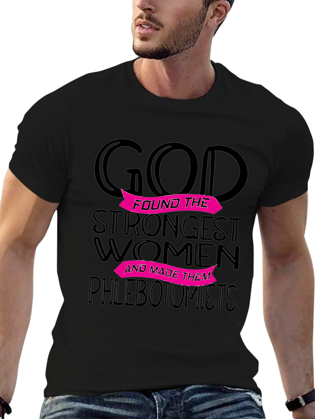 Phlebotomist Womens T-Shirt - Gods Strongest
