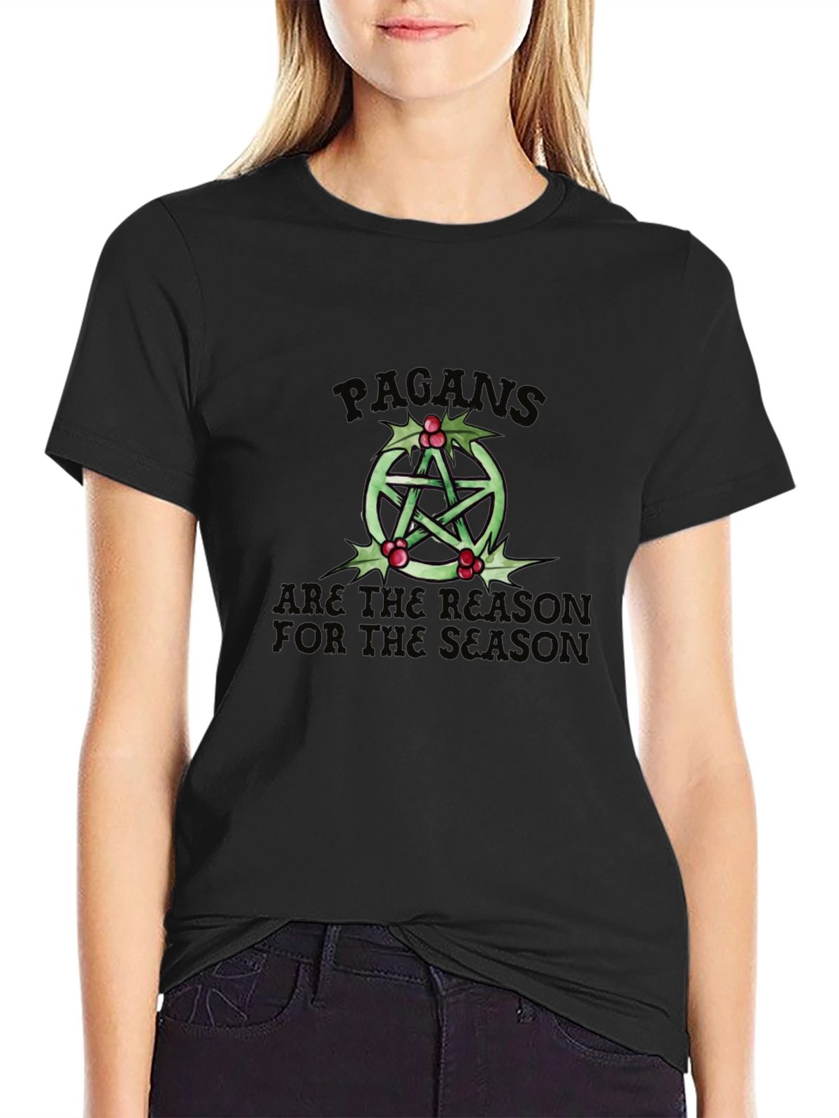 Pagan Holiday T-Shirt Reason for the Season