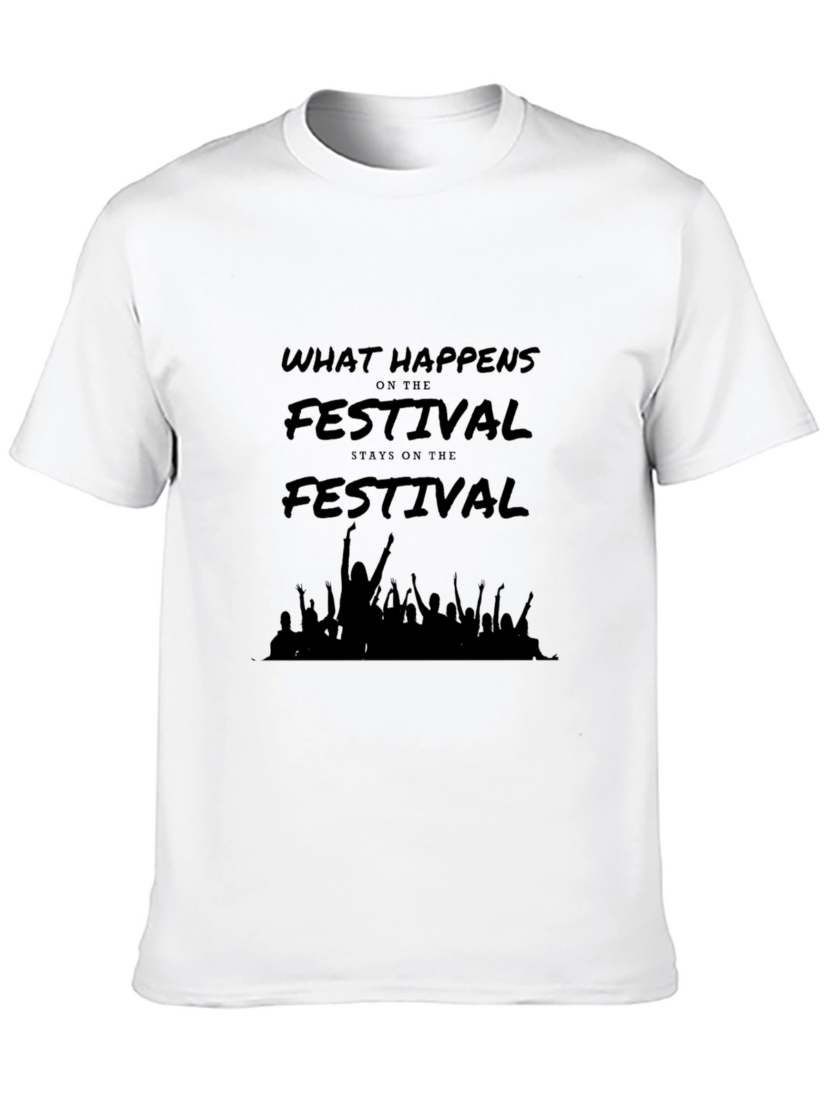 Festival T-Shirt - What Happens at The Festival