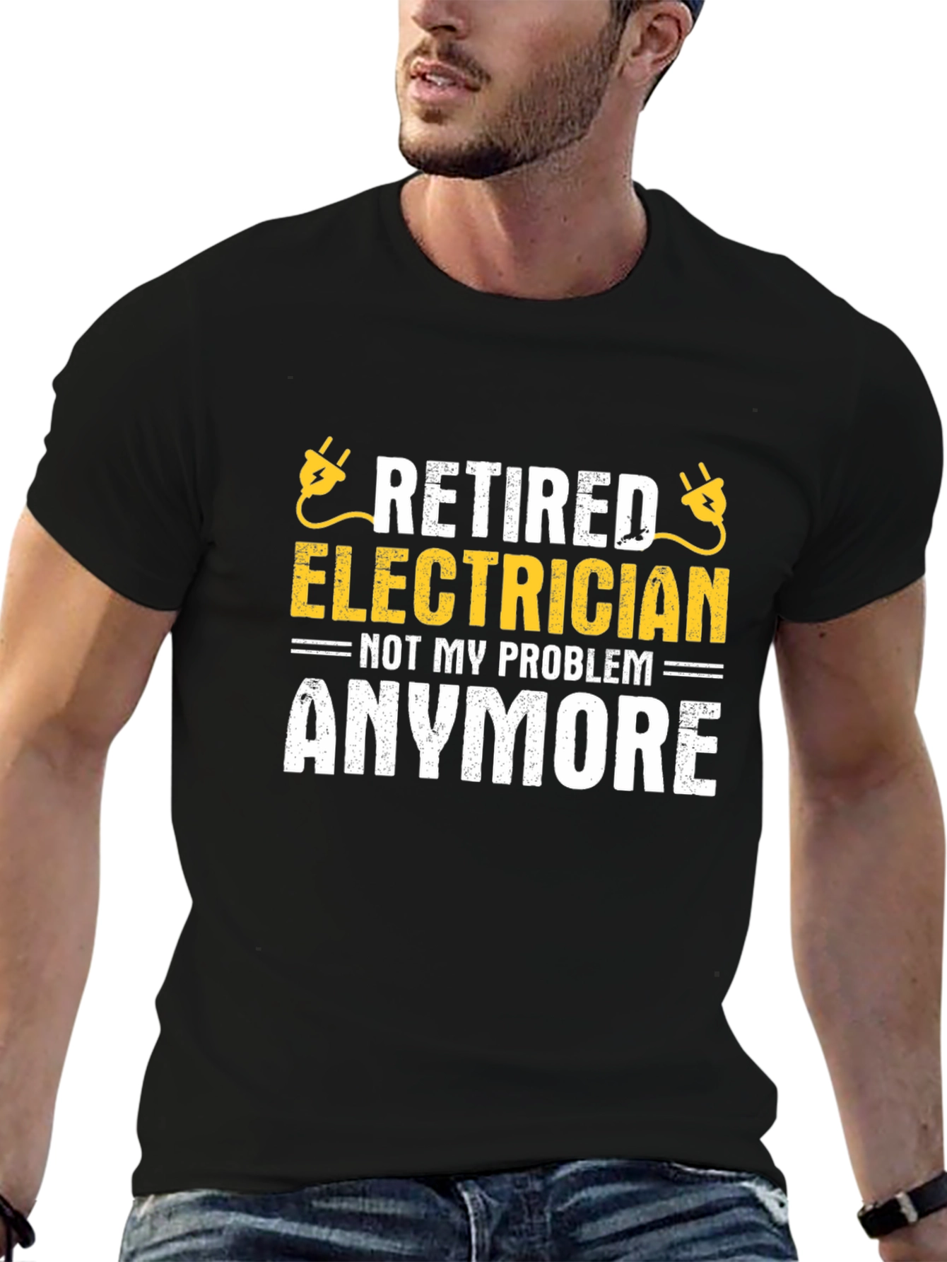 Retired Electrician T-Shirt - Not My Problem Anymore!