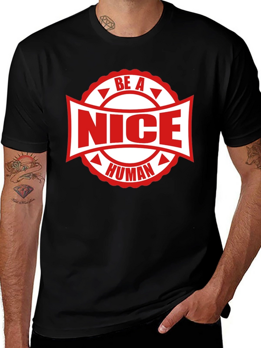 Be A Nice Human Graphic Tee - Black Cotton T-Shirt