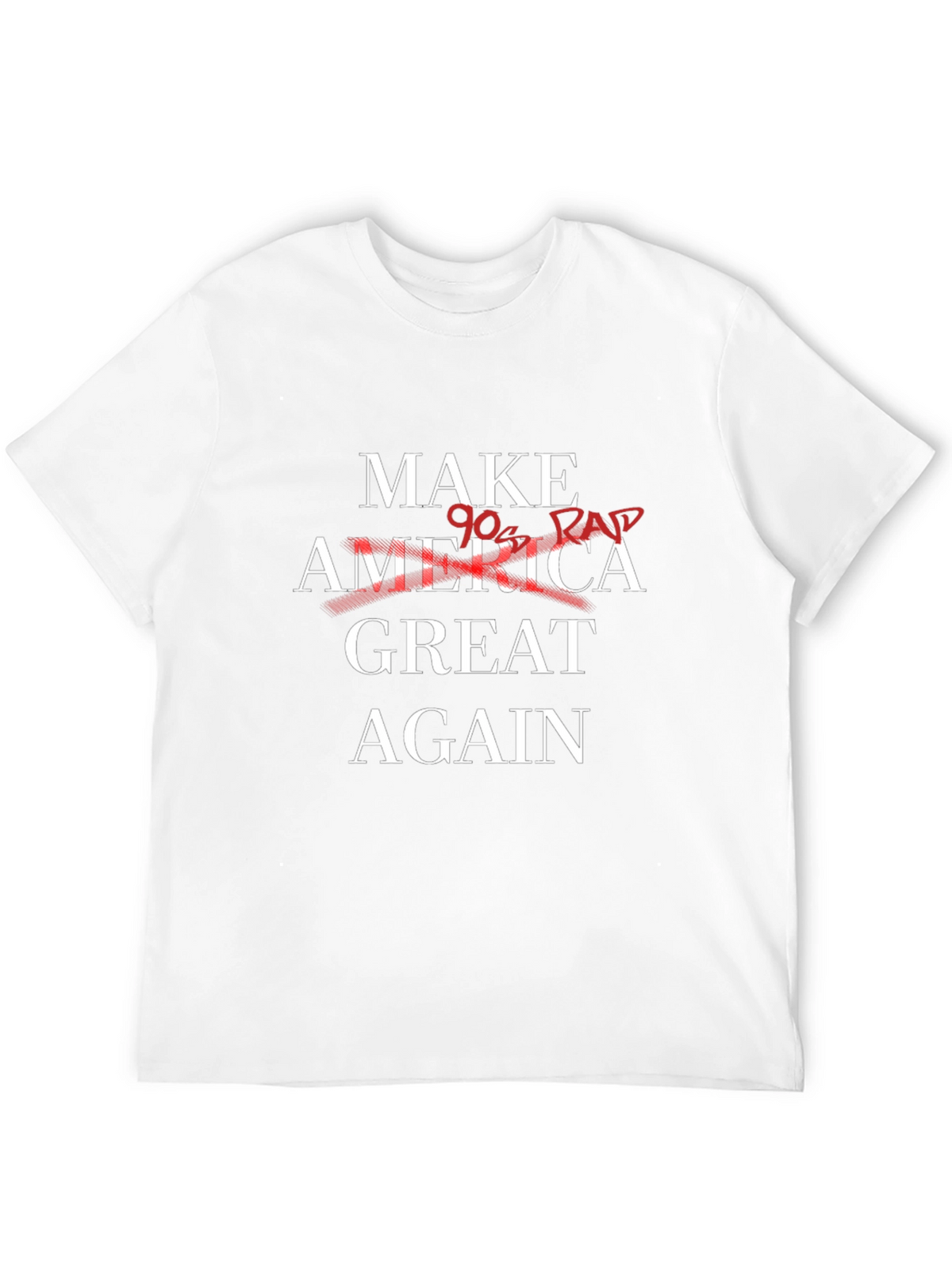 Make America Great Again - 90s Rap T-Shirt