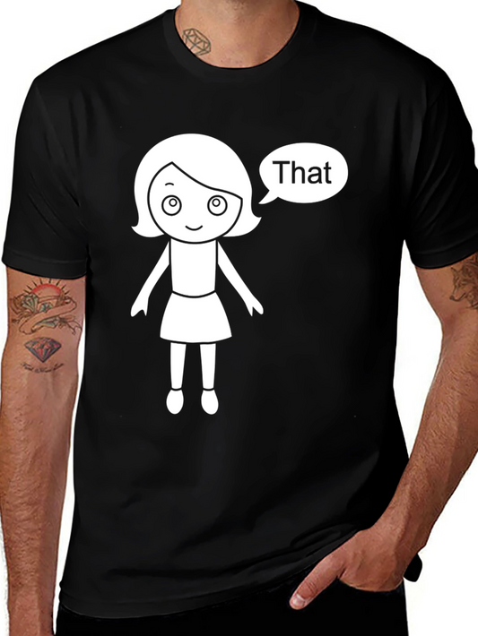 That Girl Black T-Shirt - Funny Cartoon Tee
