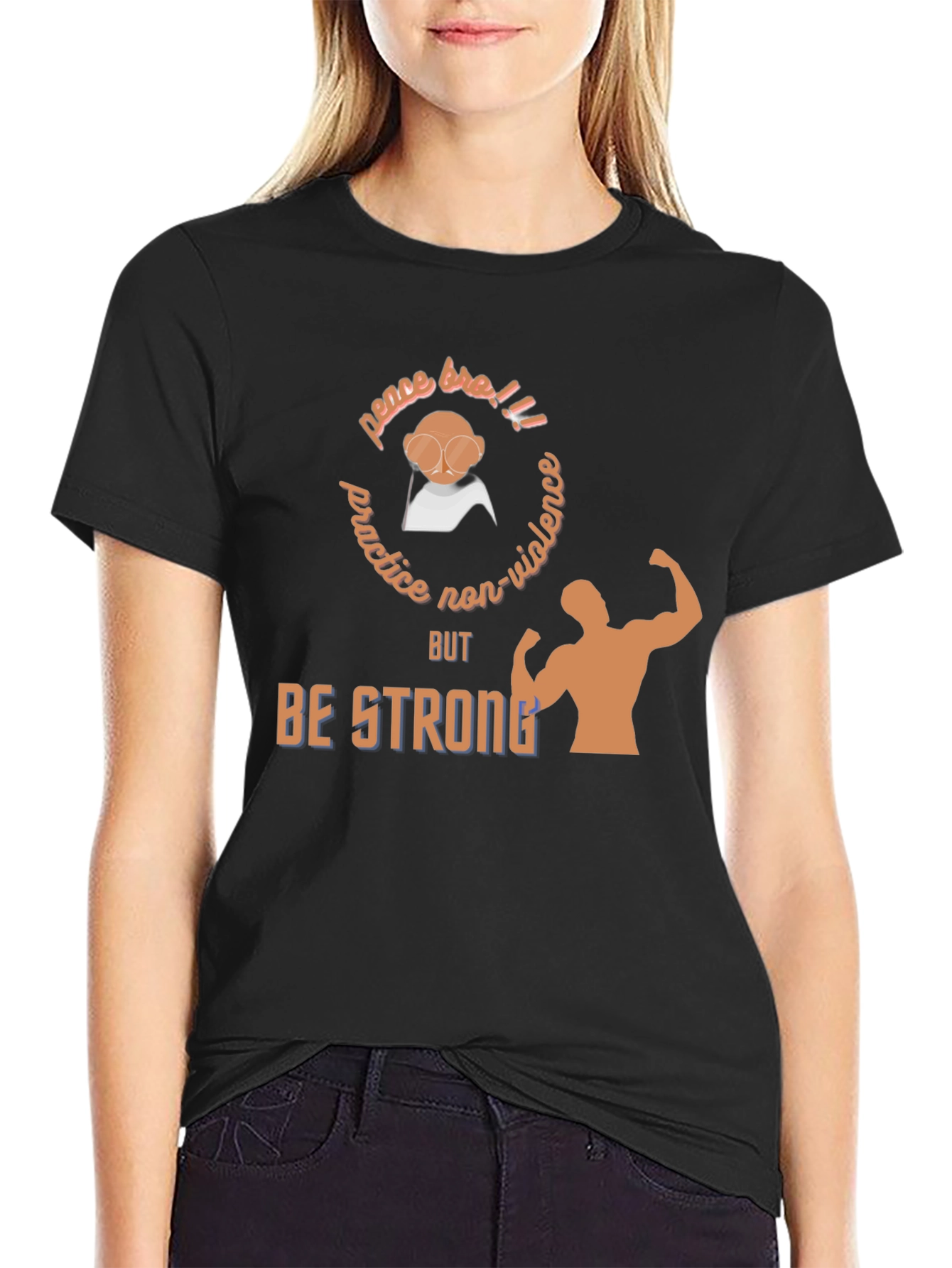 Practice Non-Violence But Be Strong T-Shirt