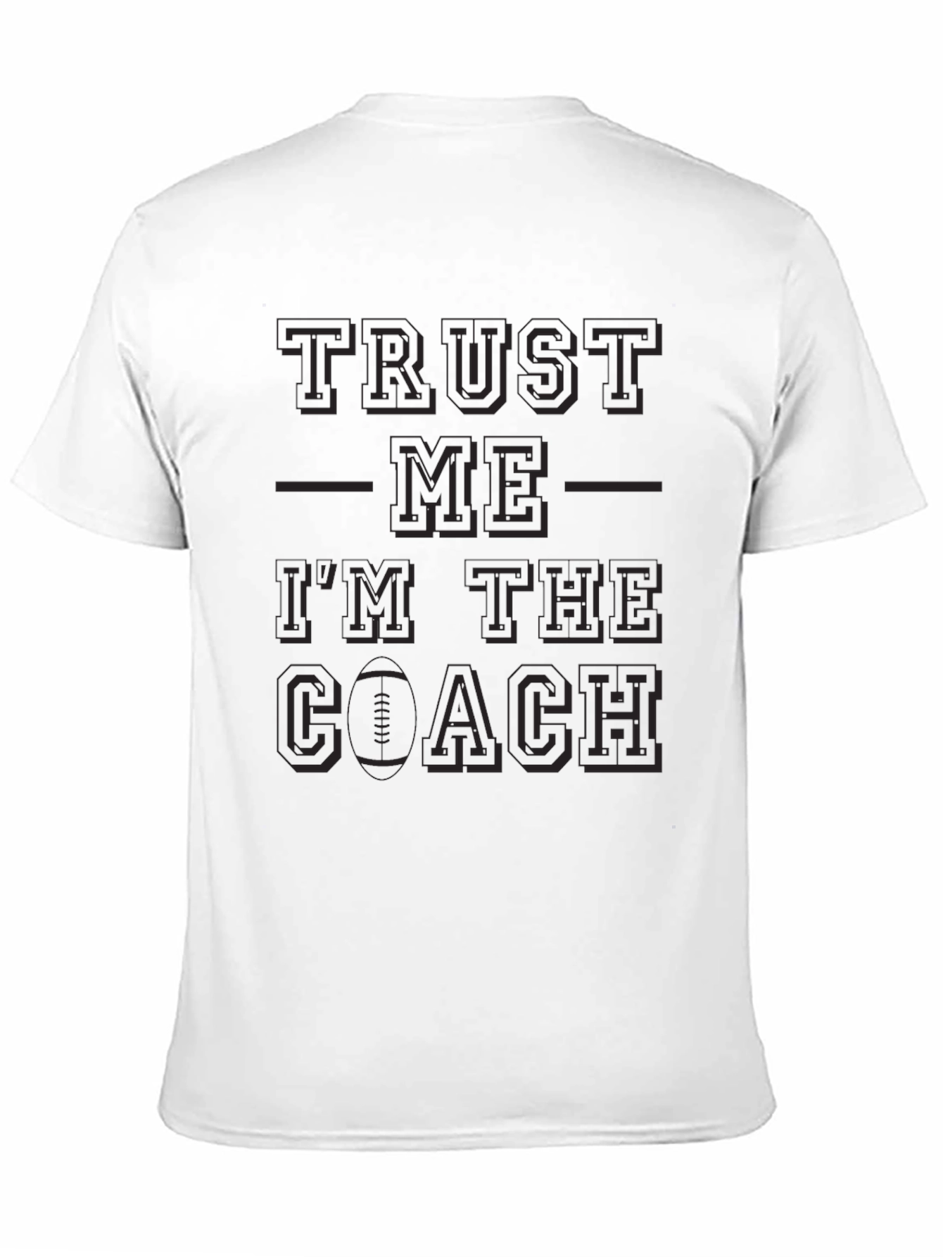 Trust Me Im The Coach Black T-Shirt