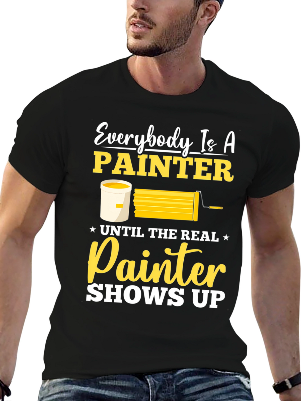 Funny Painter T-Shirt - Everyone is a Painter