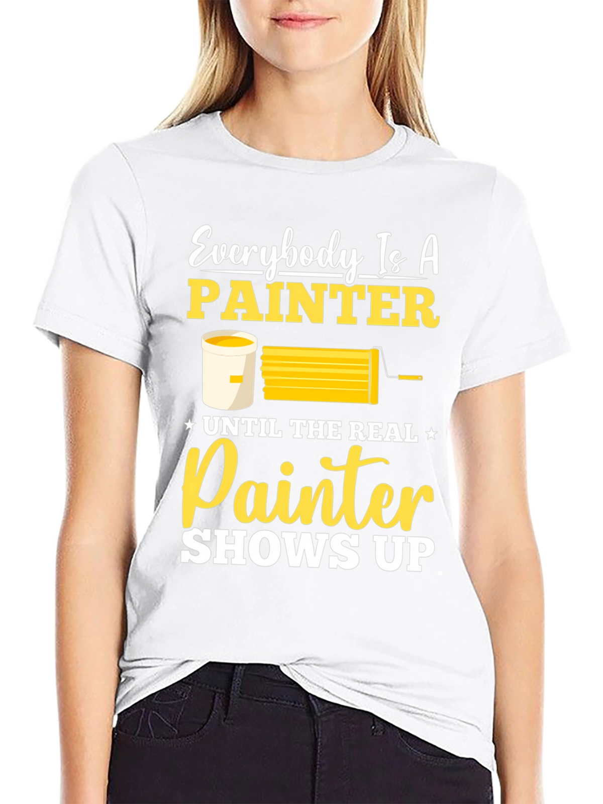Funny Painter T-Shirt - Everyone is a Painter