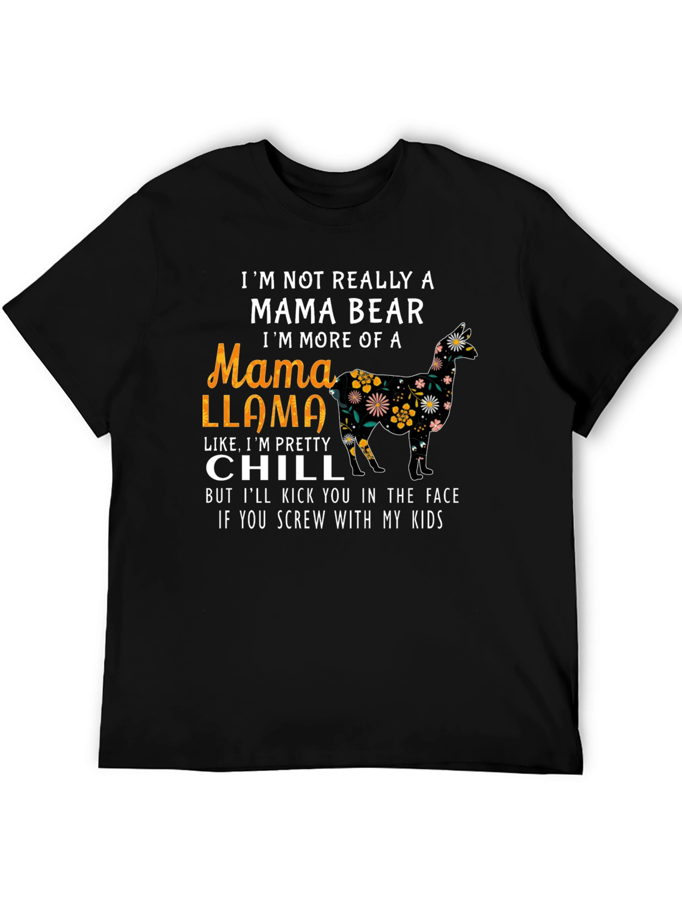 Mama Llama Graphic Tee - Im Pretty Chill Shirt