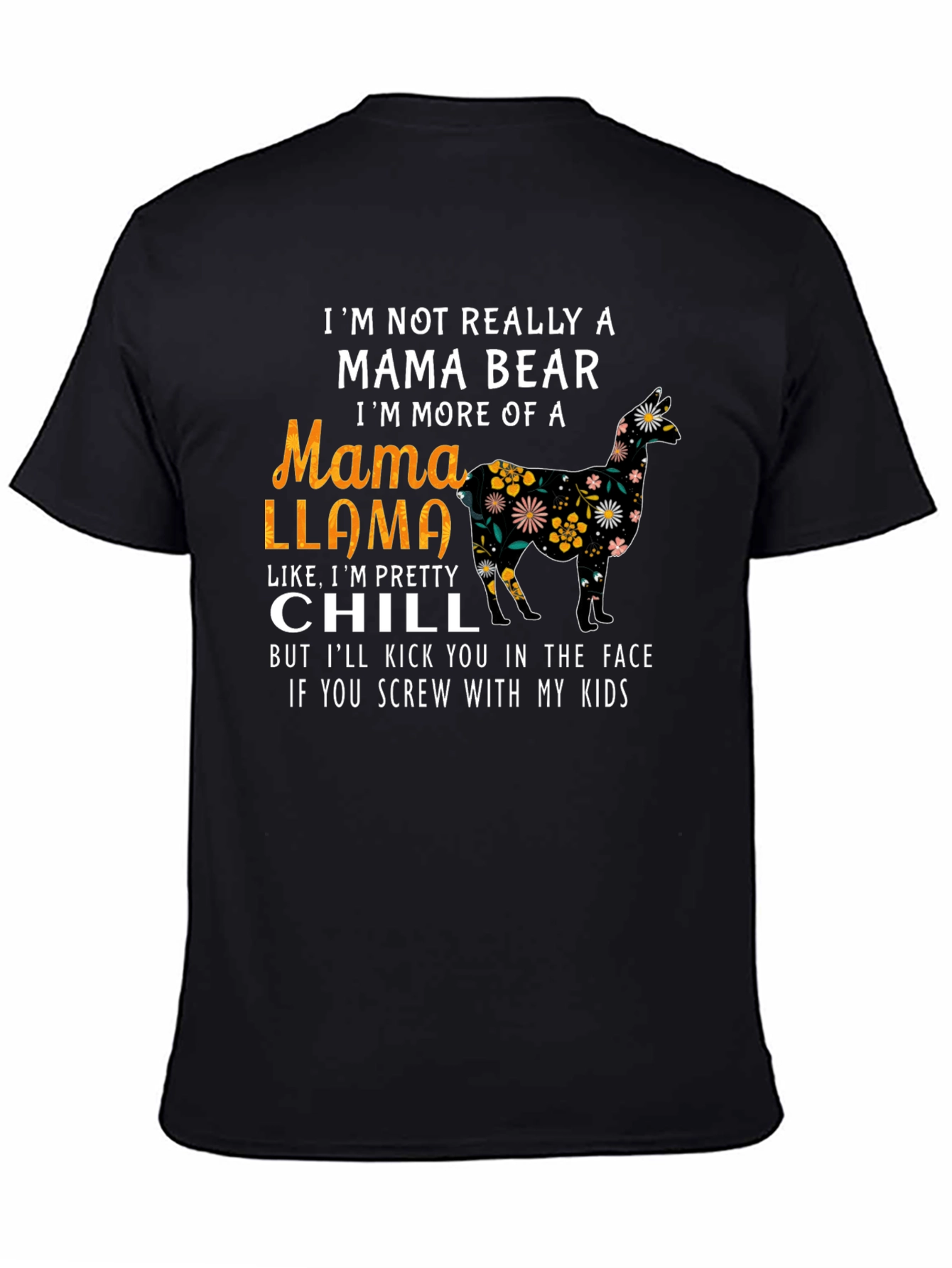 Mama Llama Graphic Tee - Im Pretty Chill Shirt