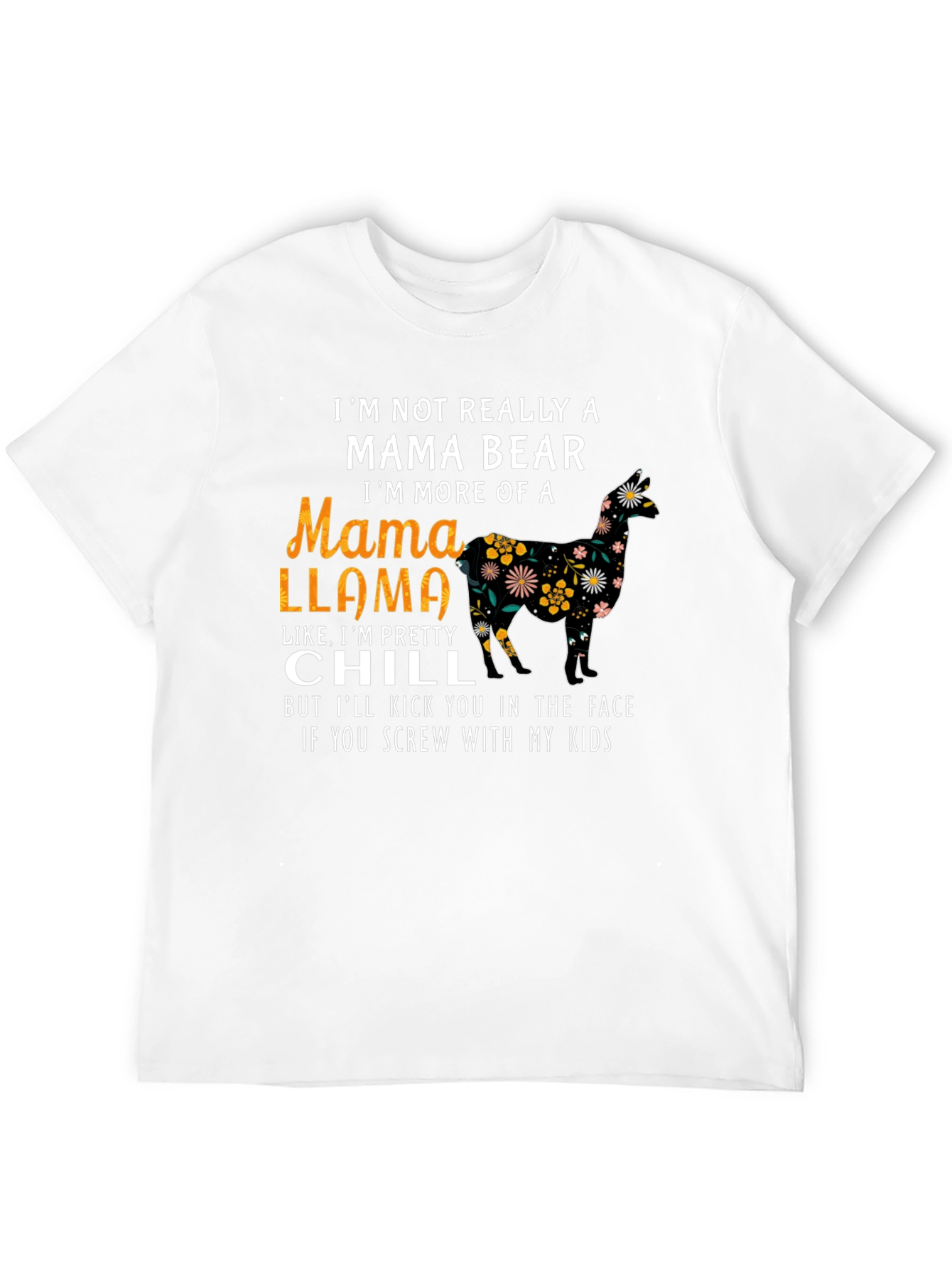 Mama Llama Graphic Tee - Im Pretty Chill Shirt