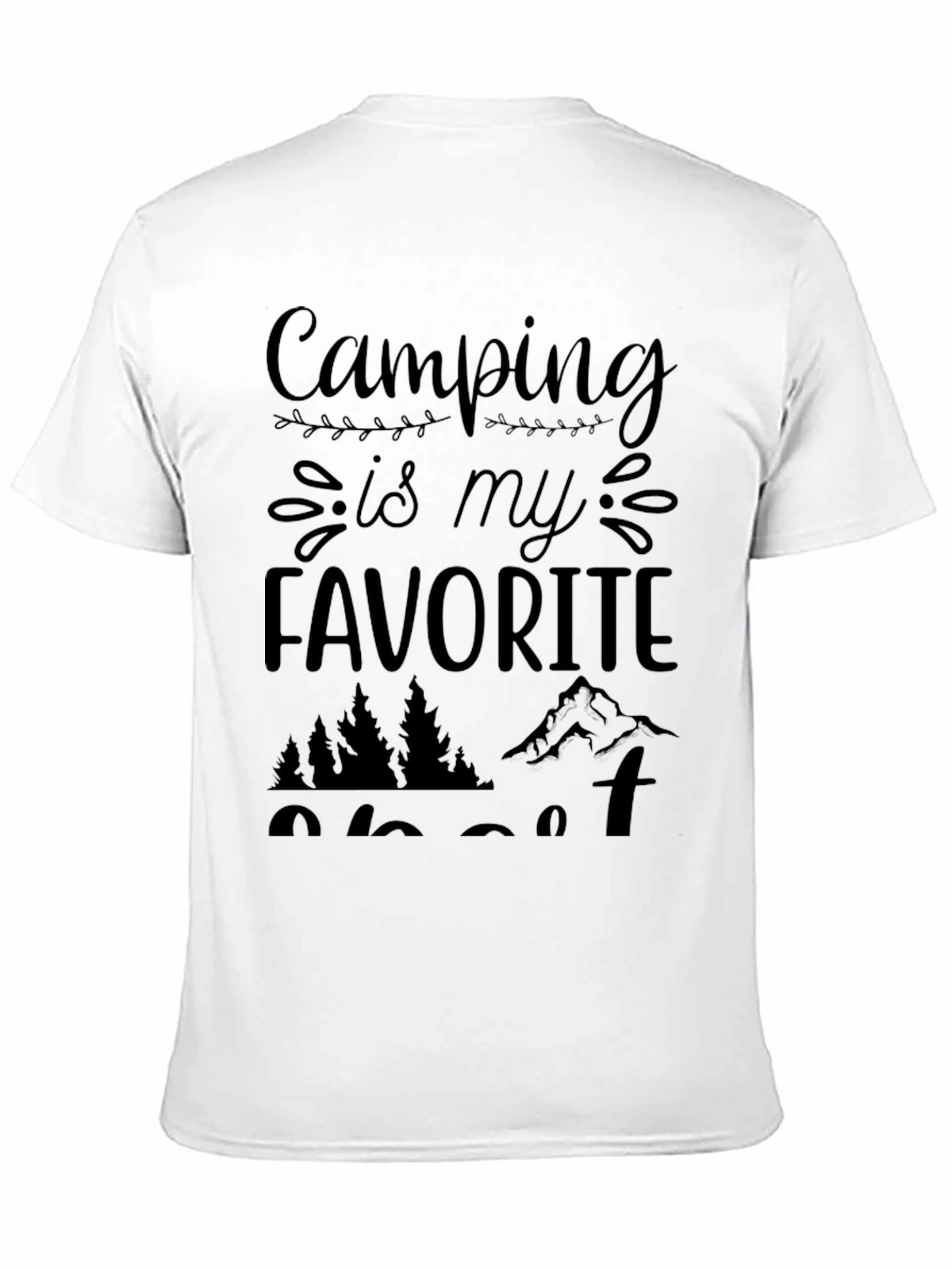 Camping is My Favorite T-Shirt