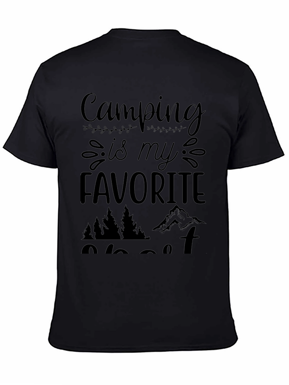 Camping is My Favorite T-Shirt