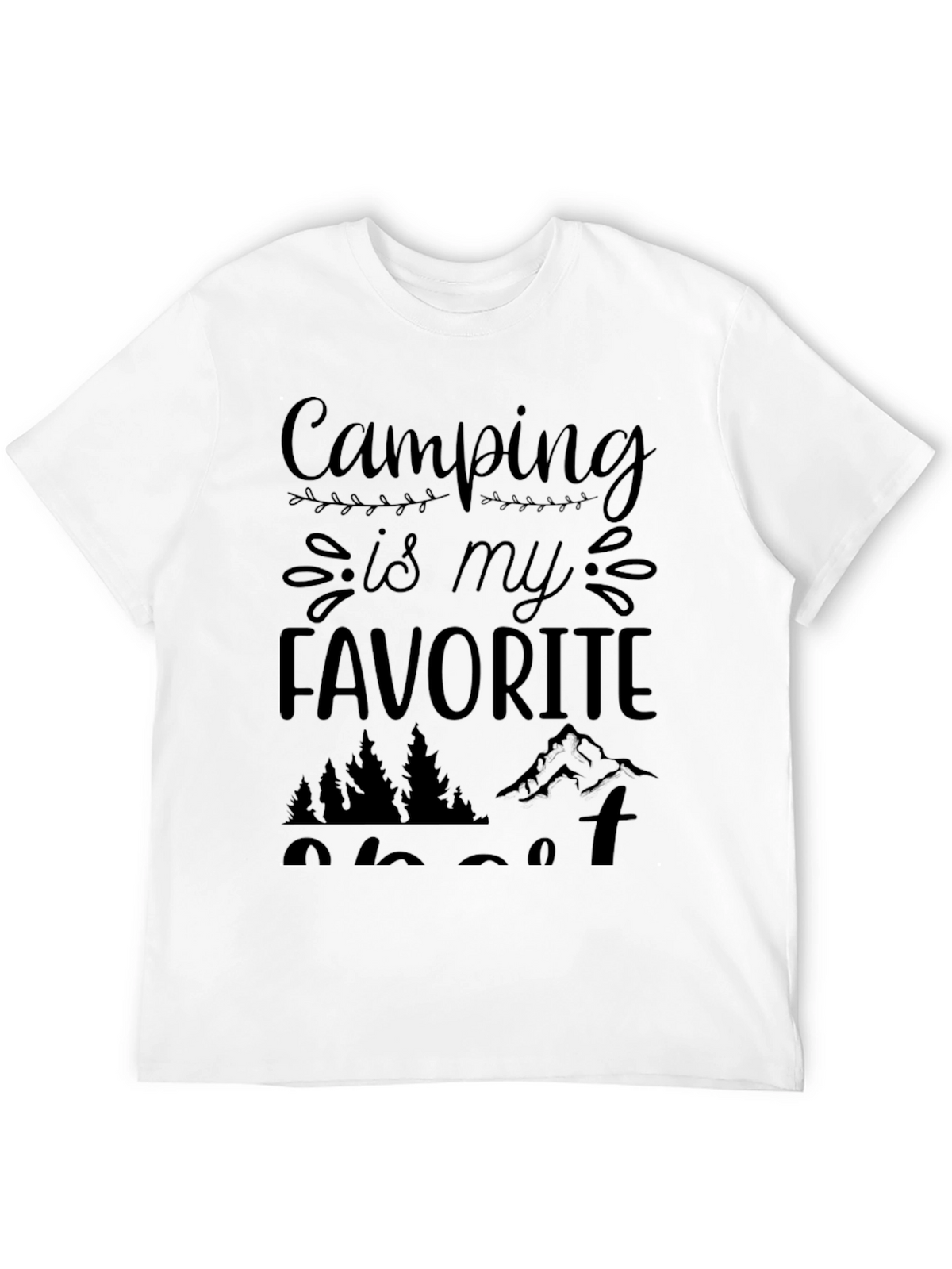 Camping is My Favorite T-Shirt