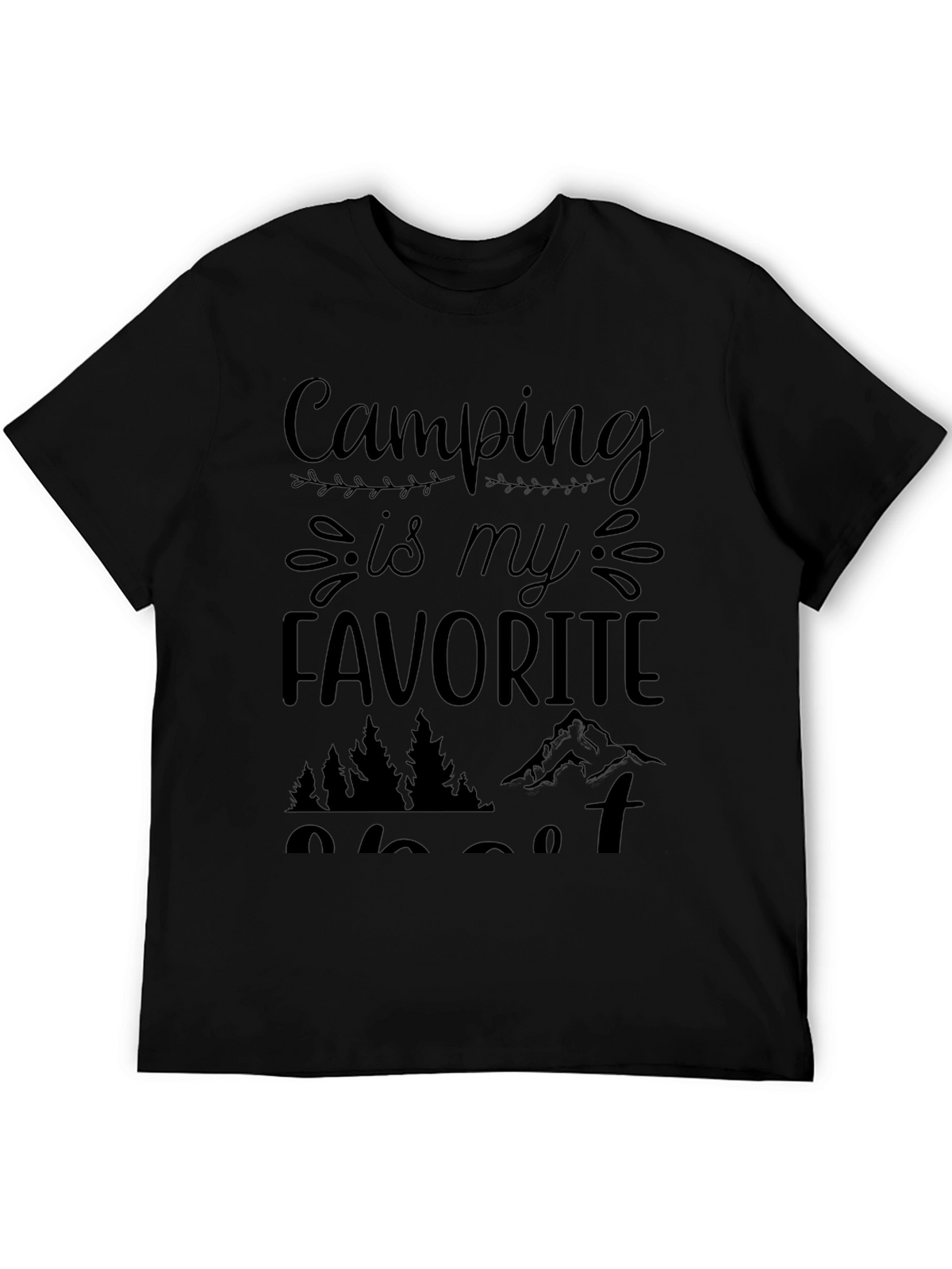 Camping is My Favorite T-Shirt