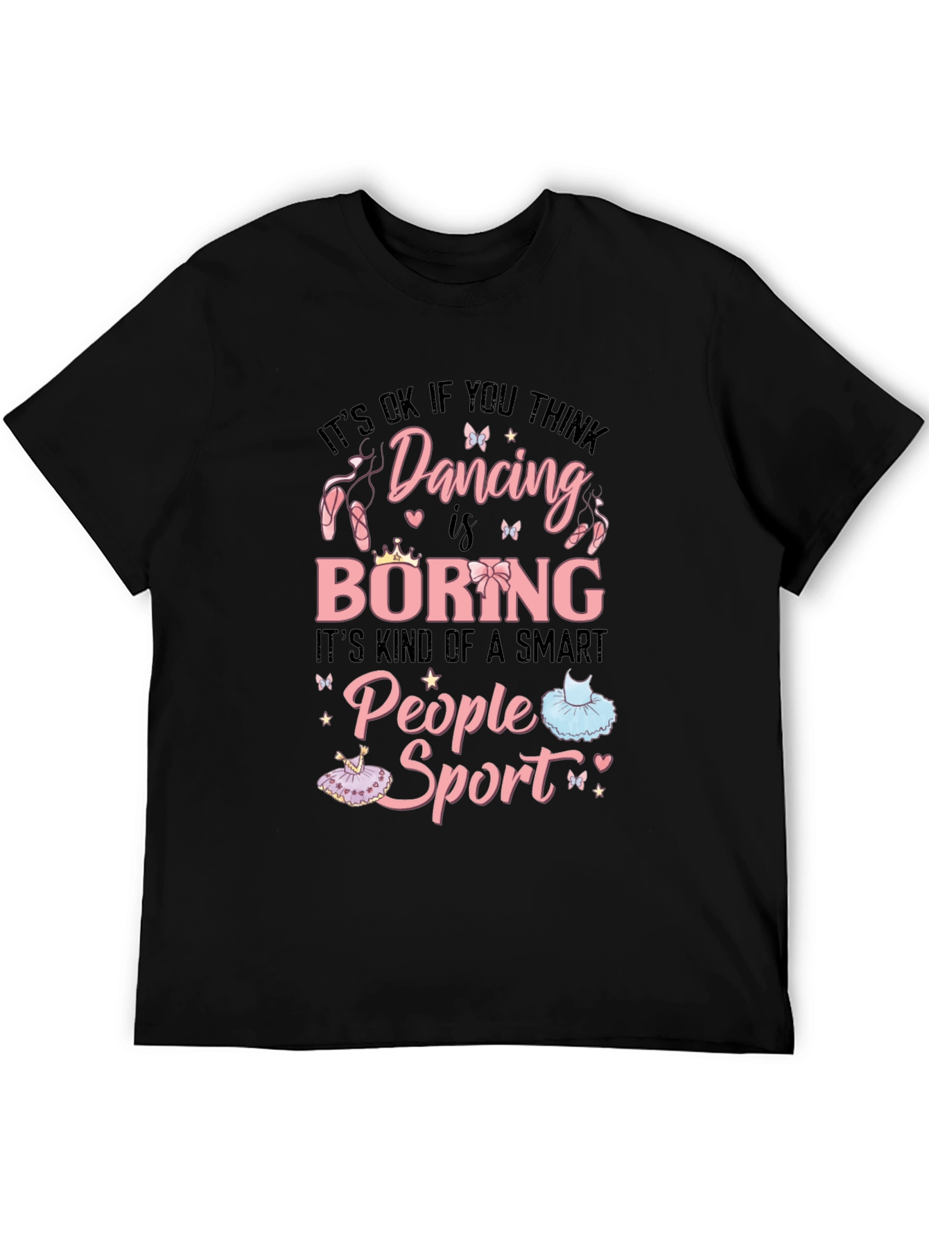 Dancing is a Smart People Sport Graphic Tee