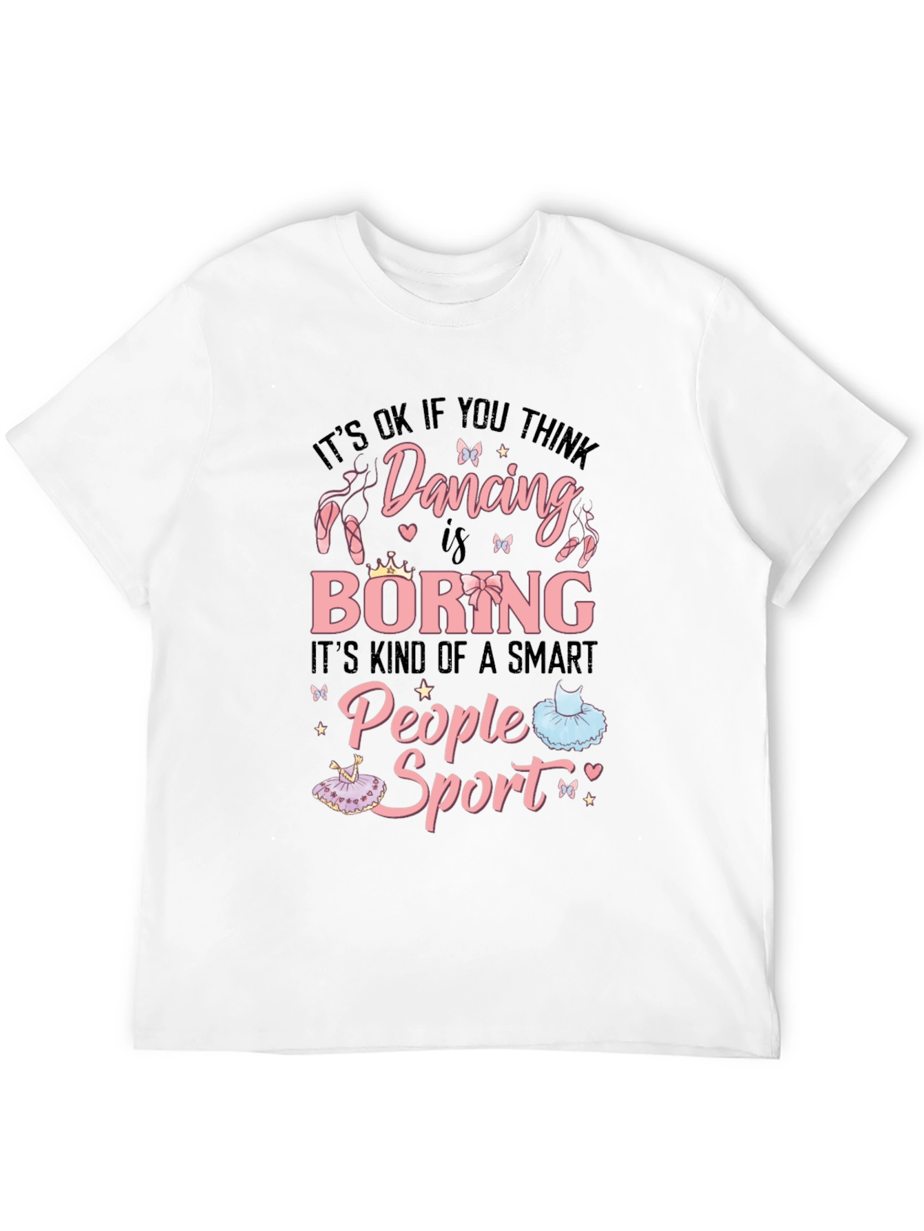 Dancing is a Smart People Sport Graphic Tee