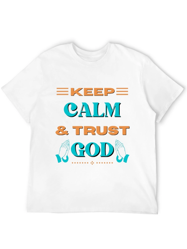 Keep Calm & Trust God T-Shirt - Graphic Print