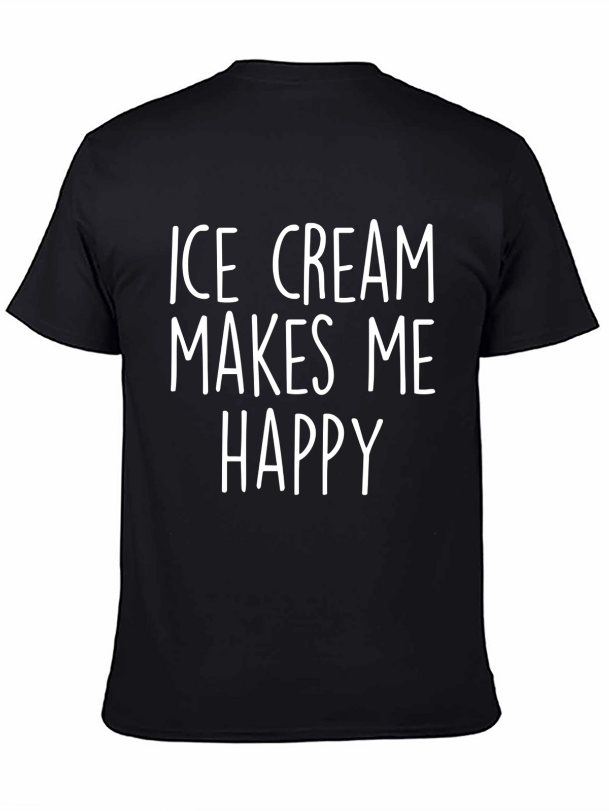 Ice Cream Makes Me Happy T-Shirt