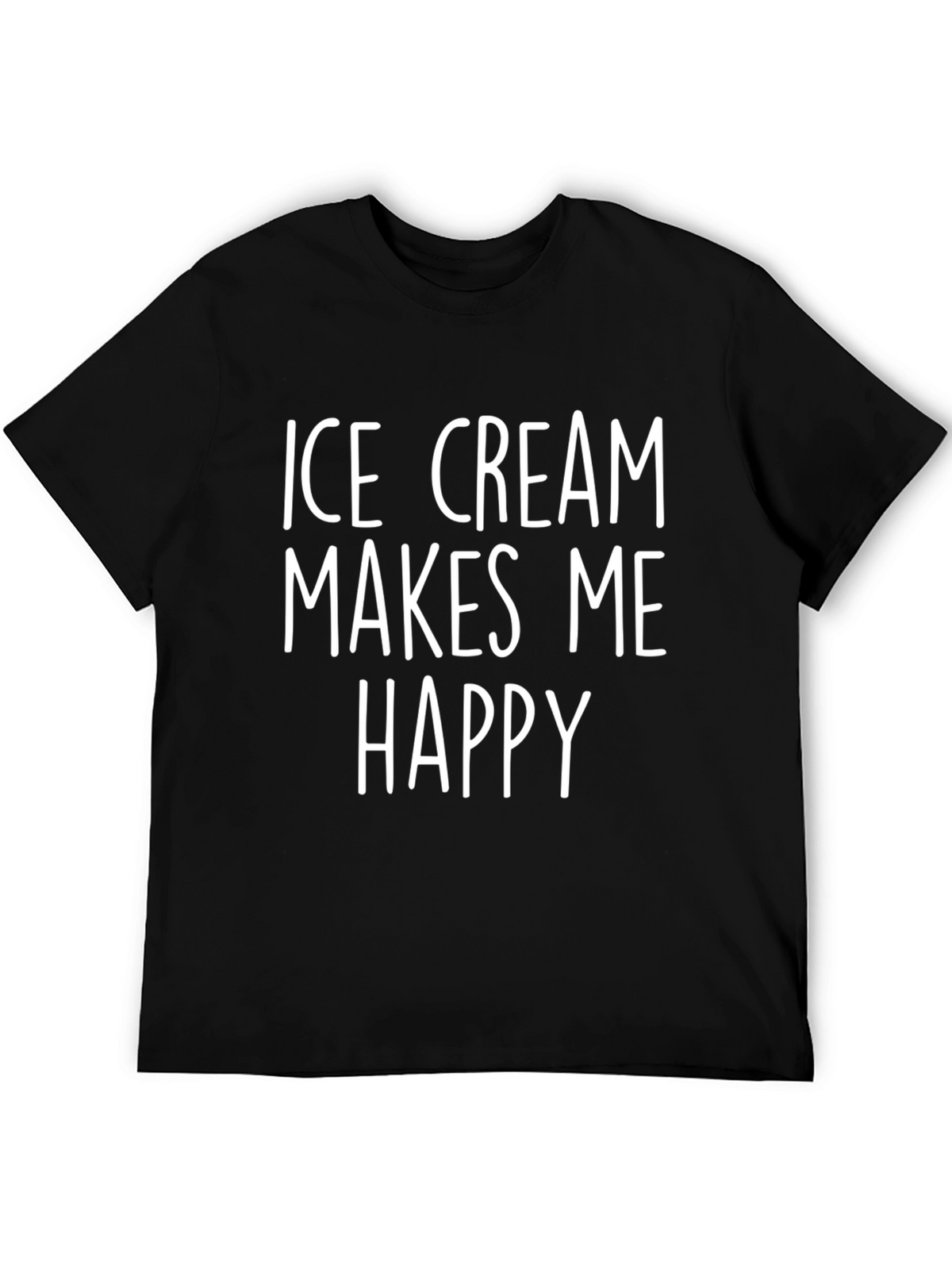 Ice Cream Makes Me Happy T-Shirt