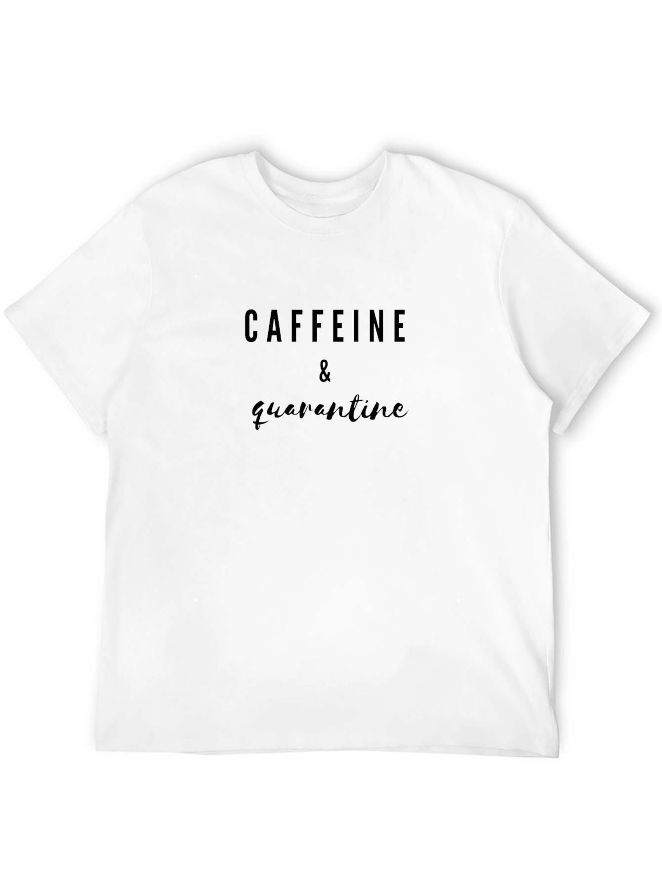 Caffeine & Quarantine Graphic T-Shirt
