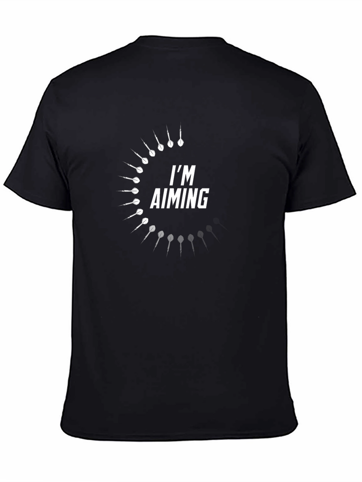 Im Aiming Funny Dart T-Shirt - Black Cotton Tee