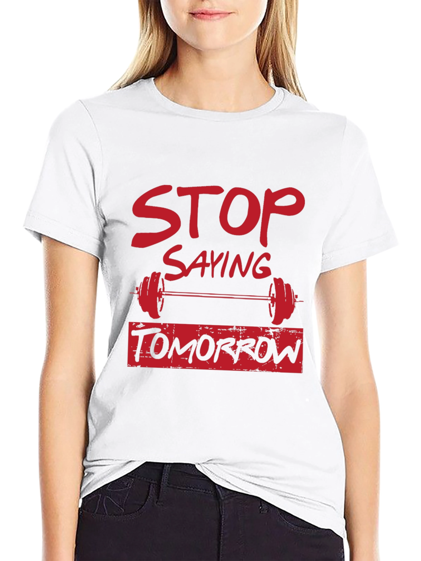 Stop Saying Tomorrow Graphic Tee