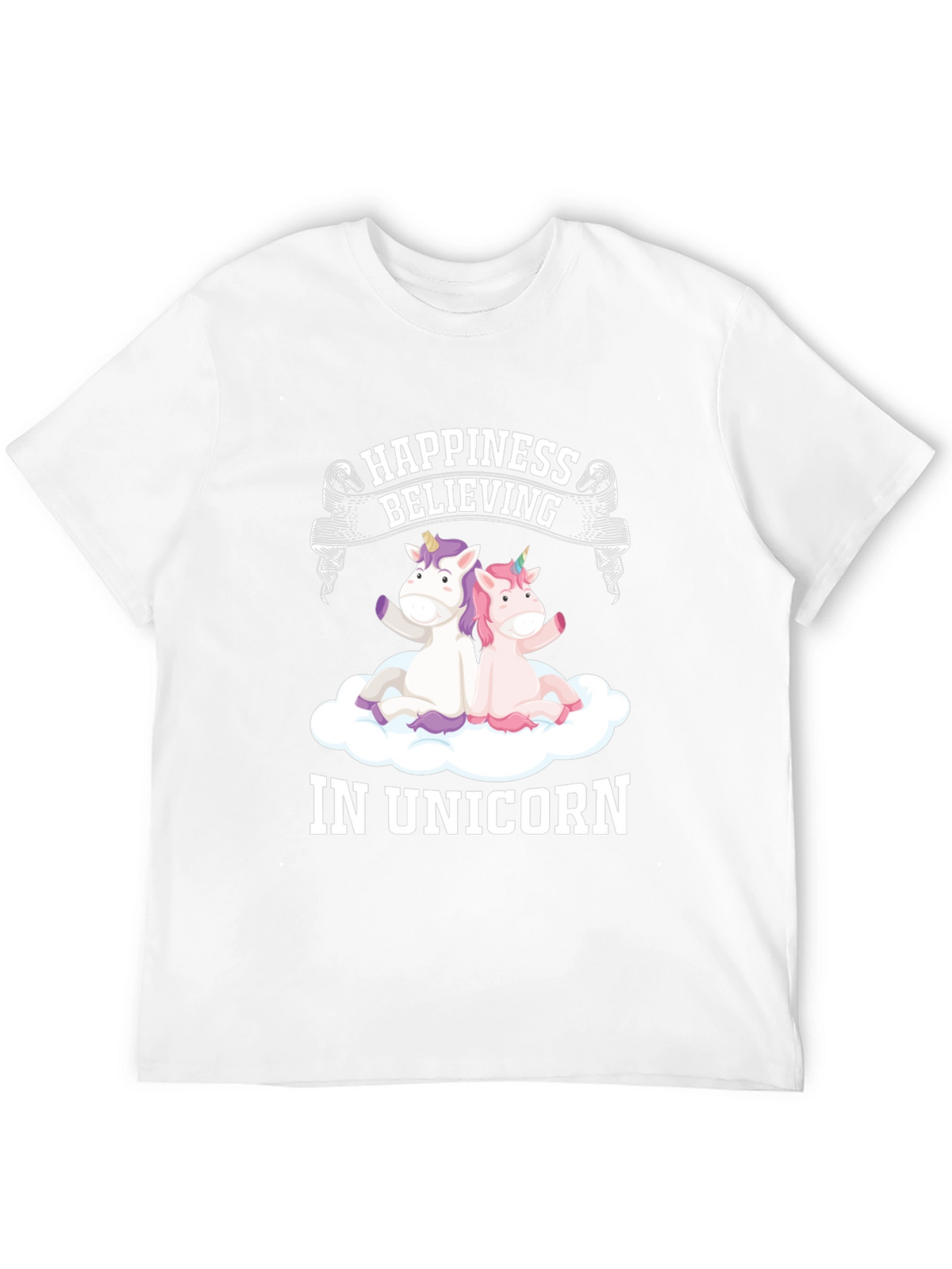 Happiness Believing in Unicorn T-Shirt
