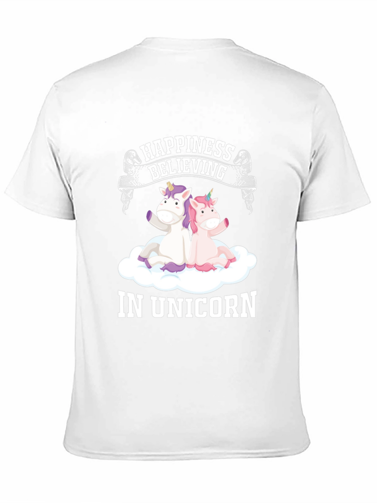 Happiness Believing in Unicorn T-Shirt