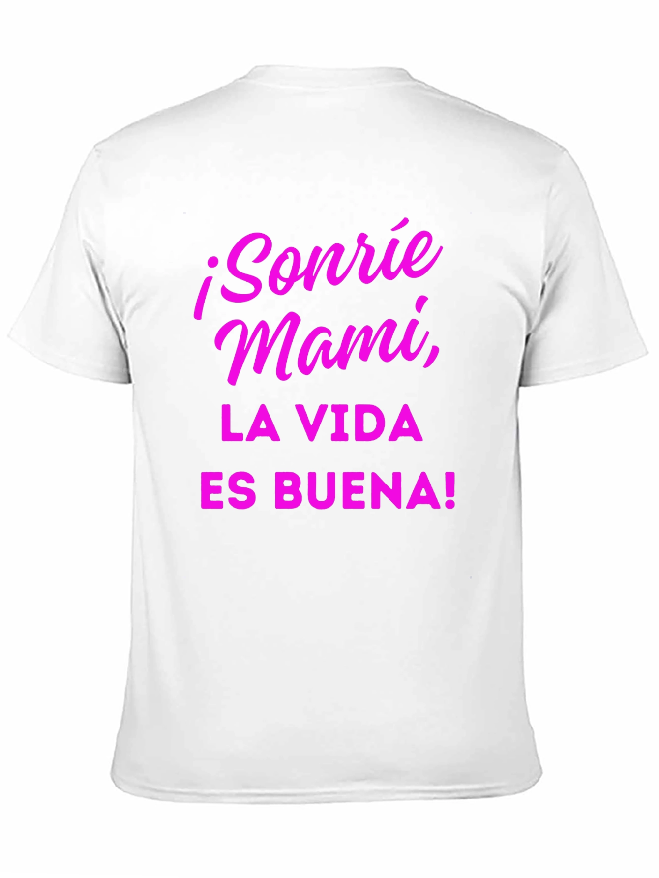 Sonrie Mami T-Shirt La Vida Es Buena! - Black