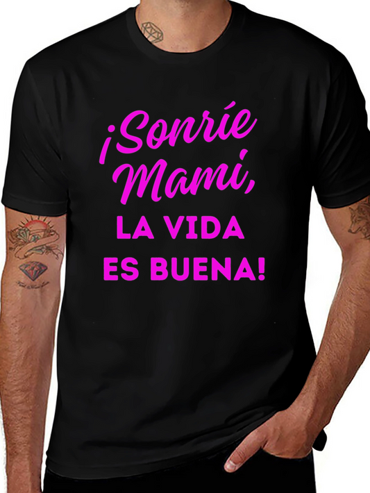 Sonrie Mami T-Shirt La Vida Es Buena! - Black