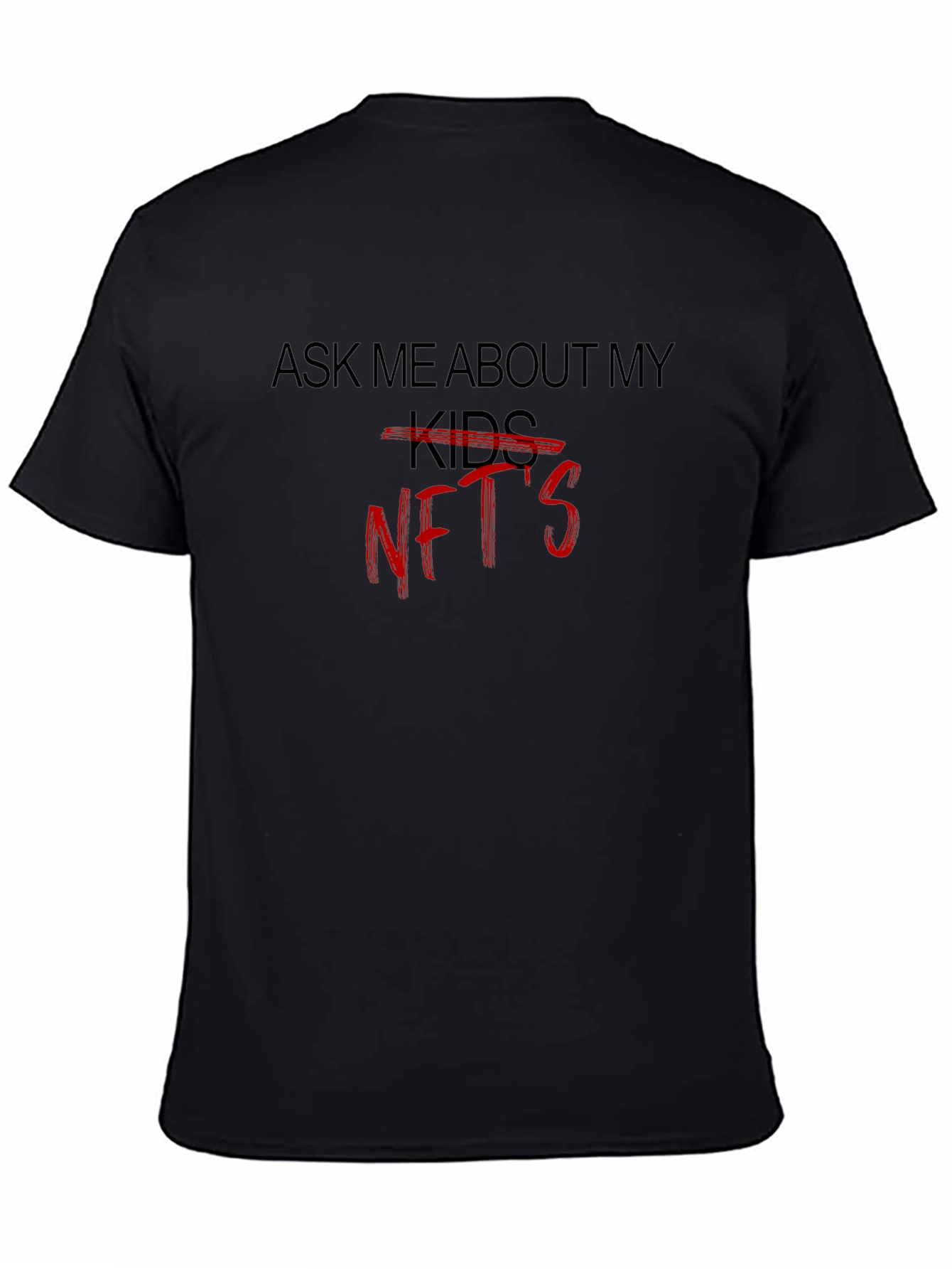 Ask Me About My NFTs T-Shirt