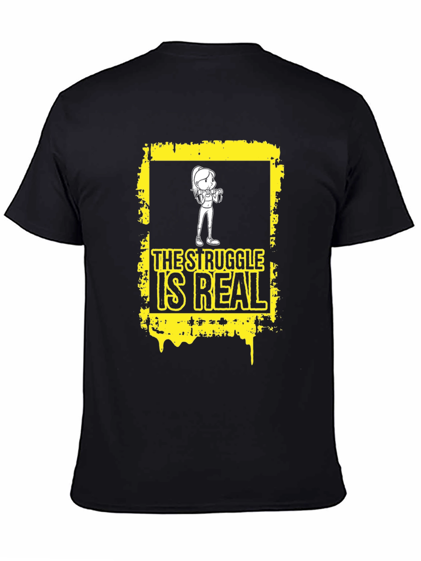 The Struggle is Real Graphic T-Shirt