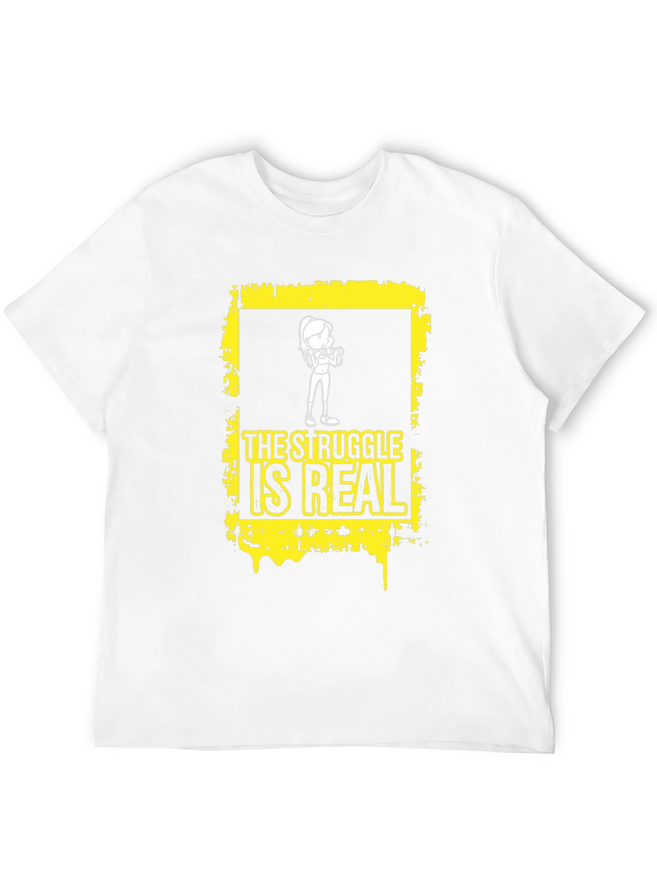 The Struggle is Real Graphic T-Shirt