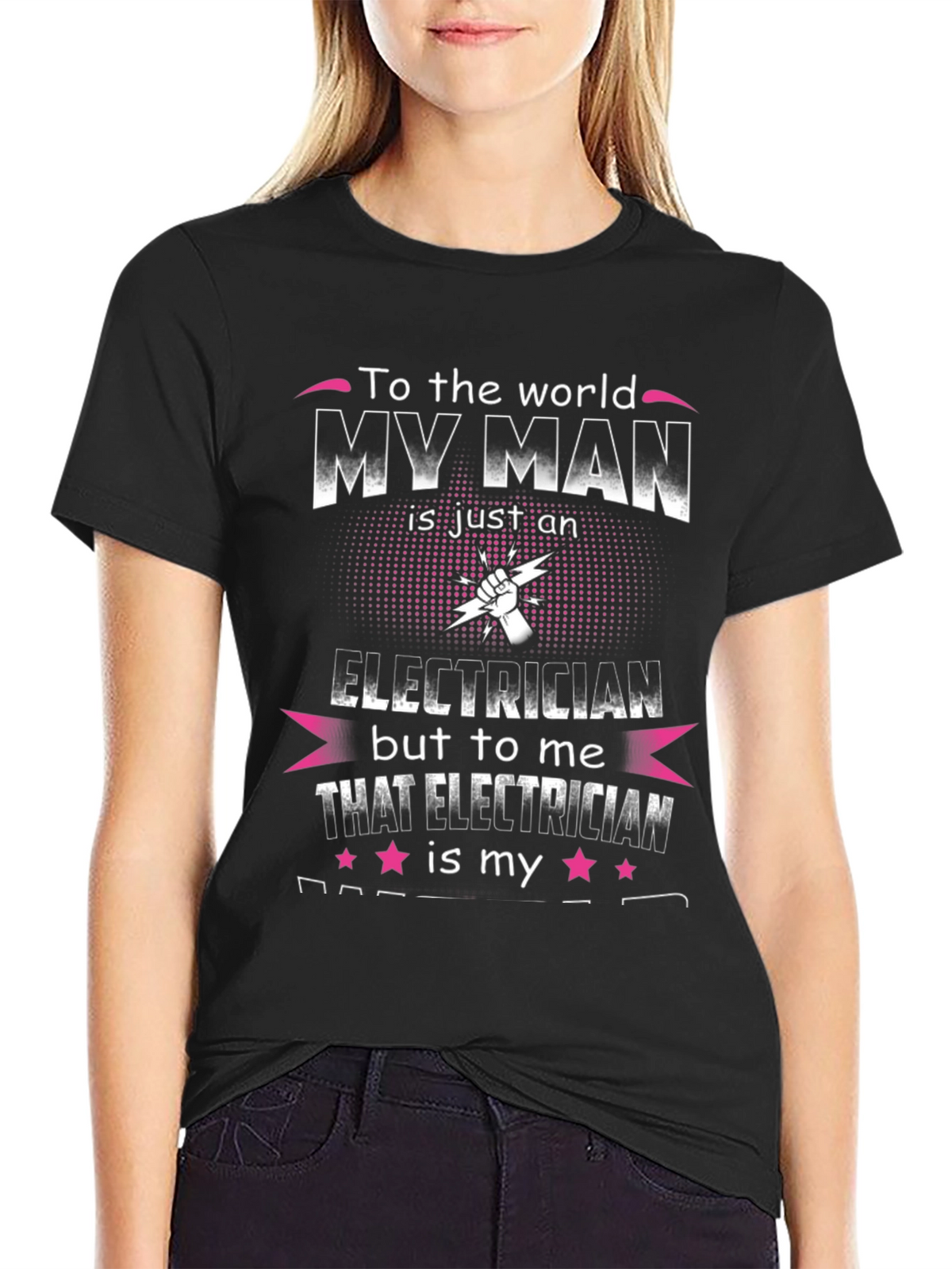 My Man is an Electrician T-Shirt