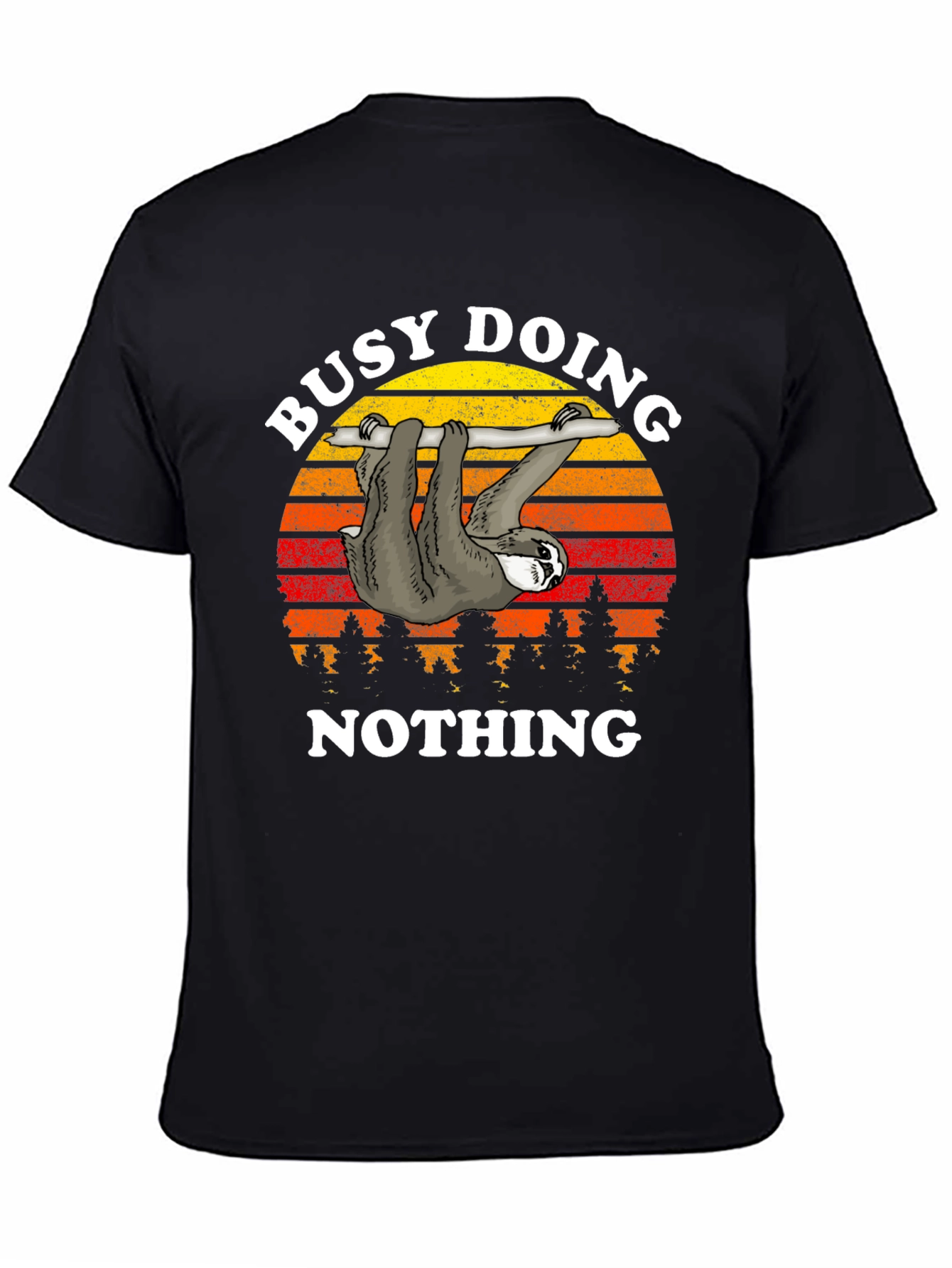 Busy Doing Nothing Sloth Graphic T-Shirt