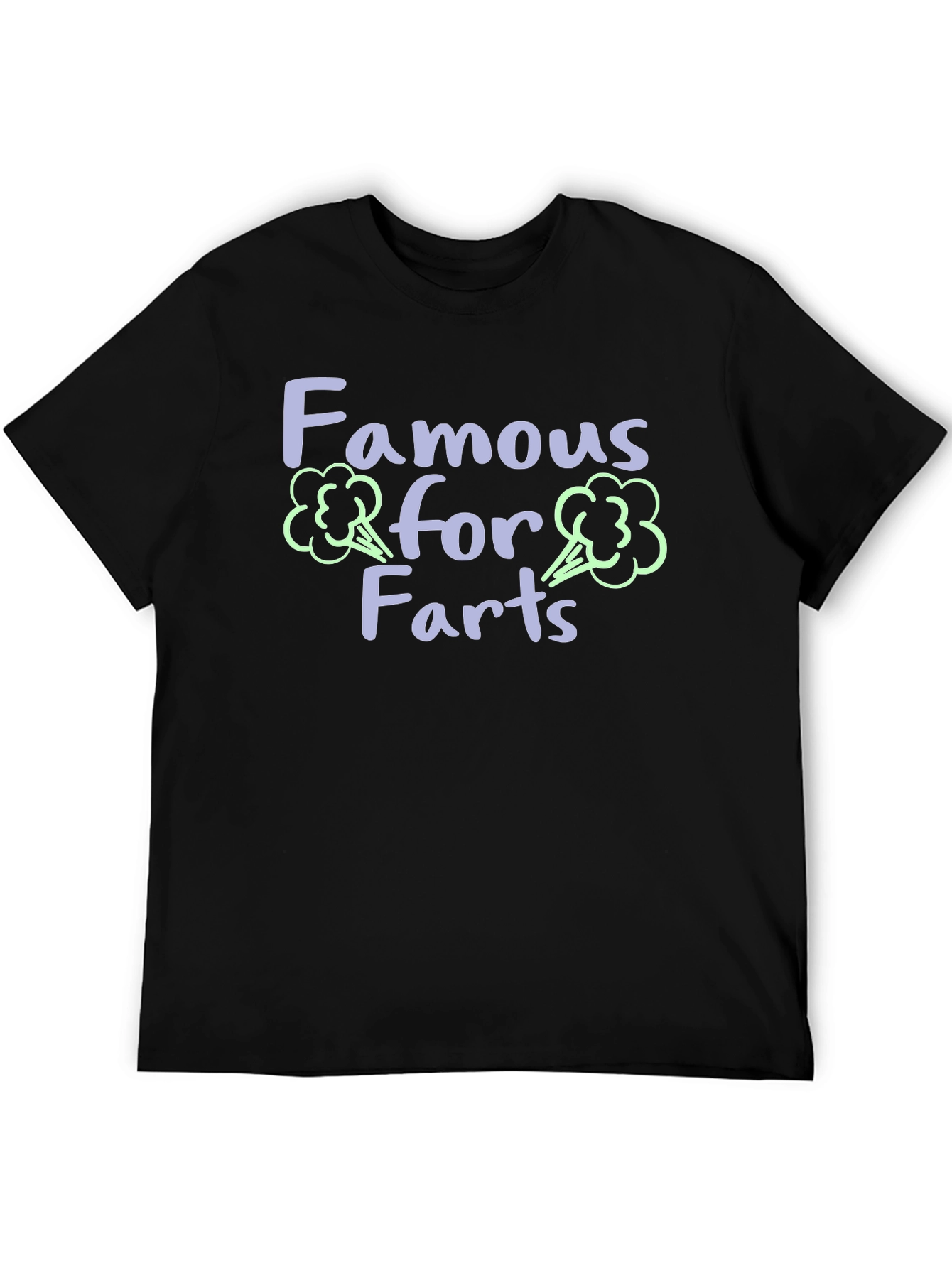 Famous for Farts Graphic T-Shirt