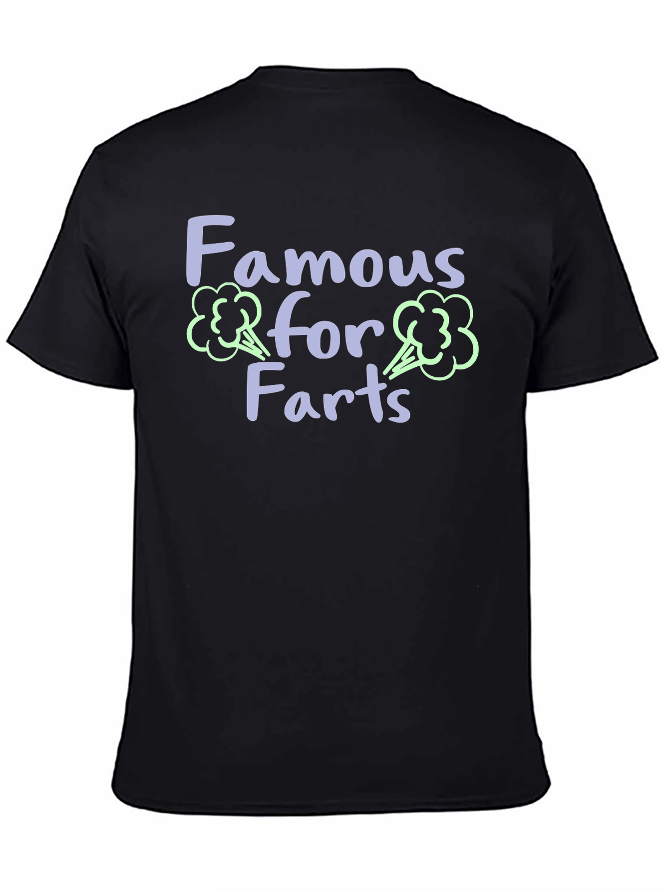Famous for Farts Graphic T-Shirt