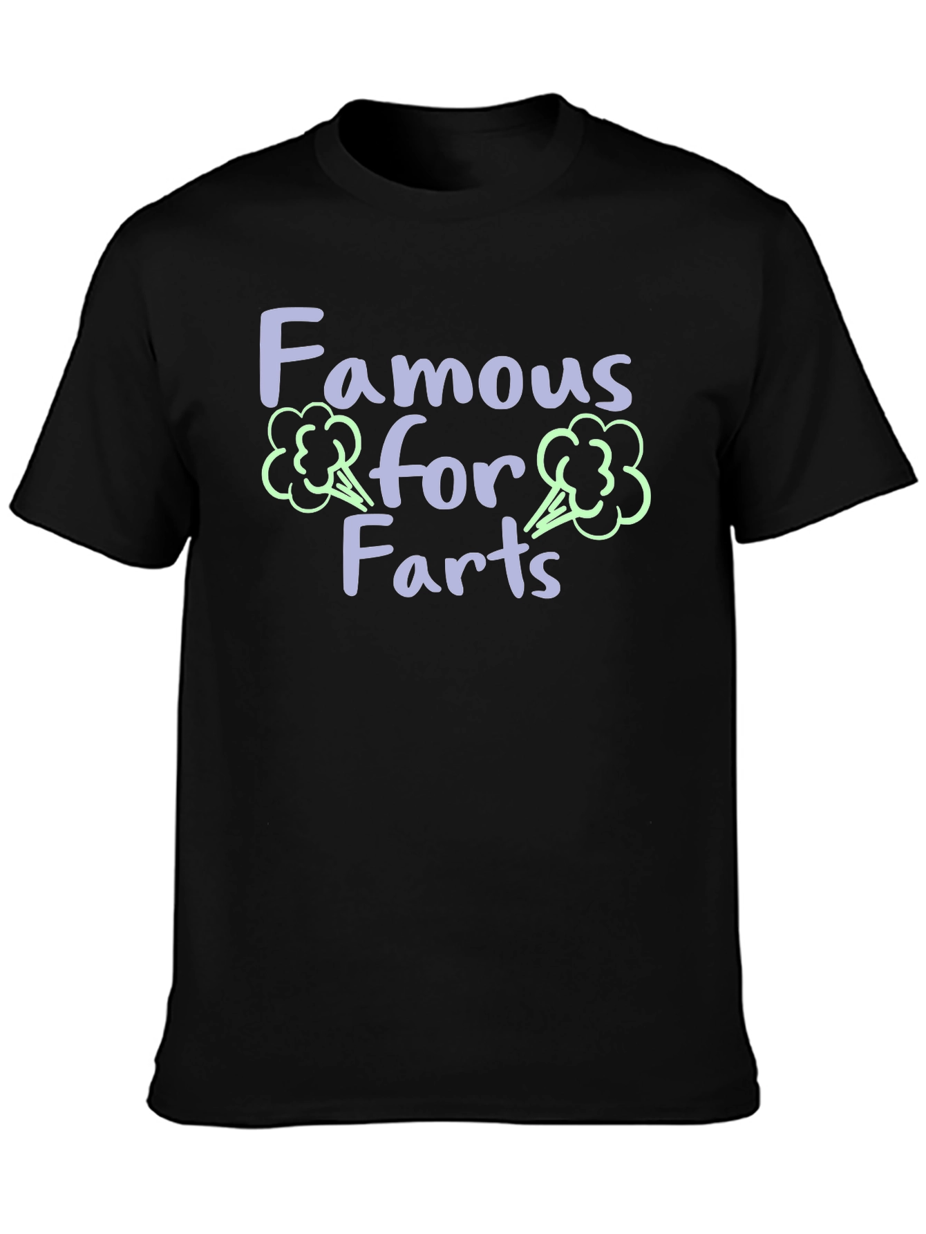 Famous for Farts Graphic T-Shirt