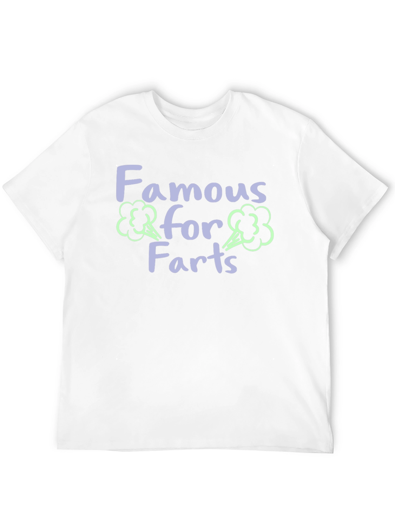 Famous for Farts Graphic T-Shirt