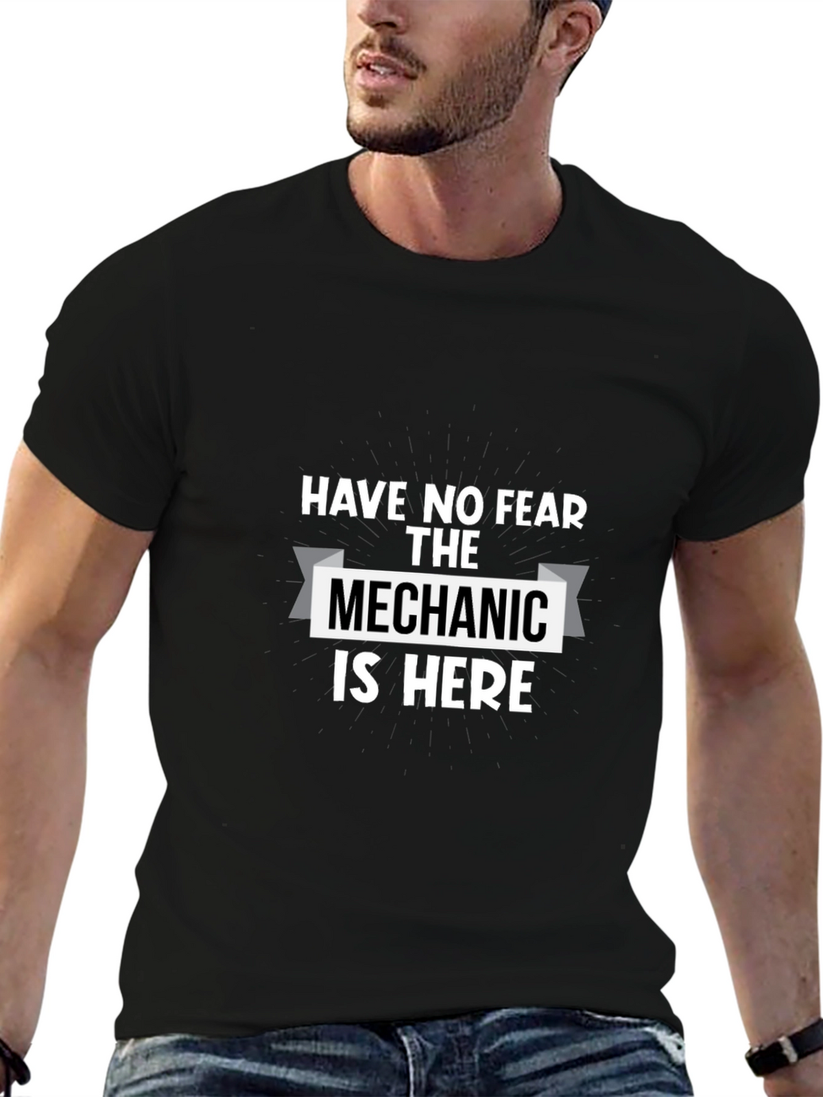 Have No Fear The Mechanic Is Here T-Shirt