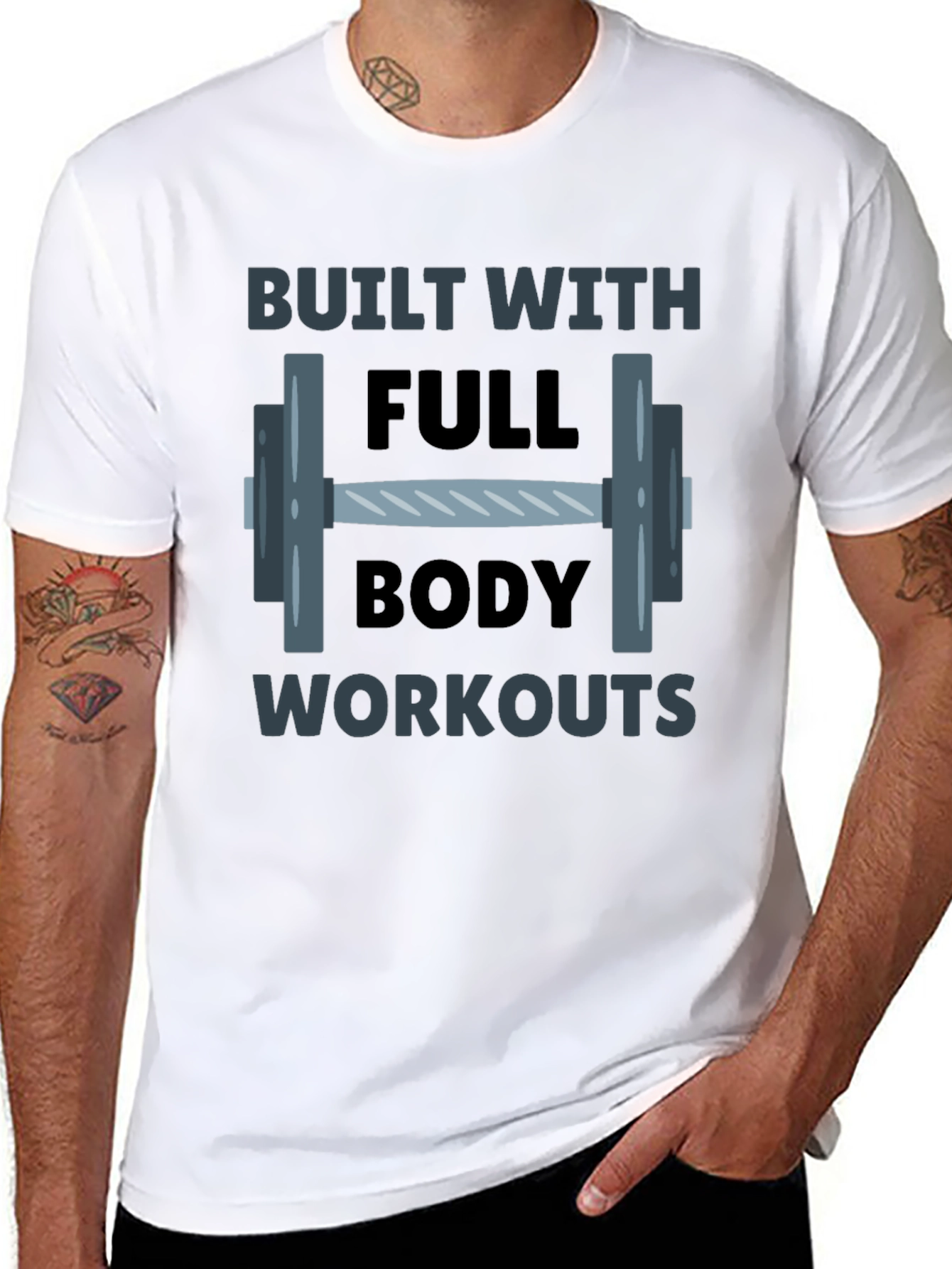 Built With Full Body Workouts Graphic T-Shirt